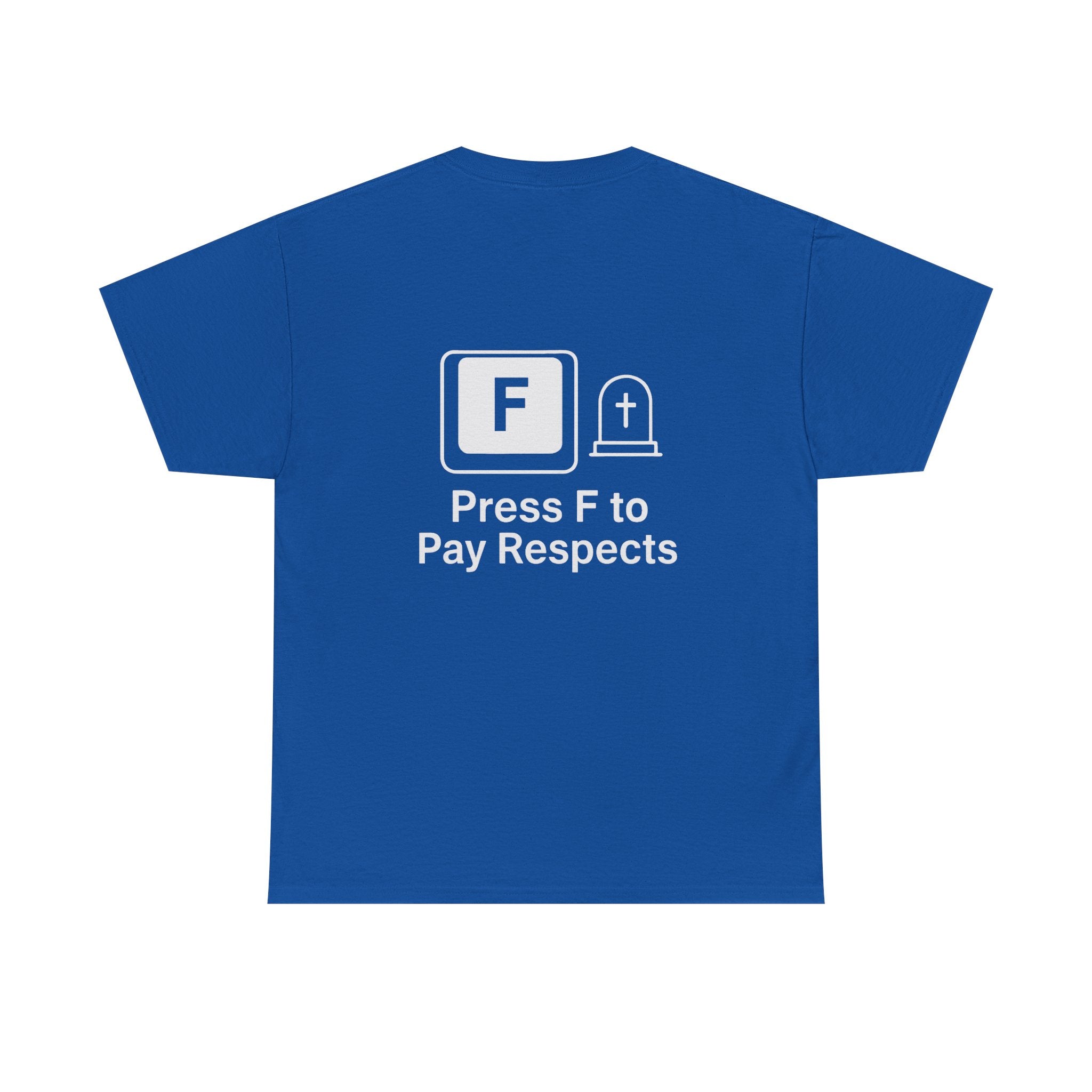 Press F to Pay Respects – Gamer Meme T-Shirt