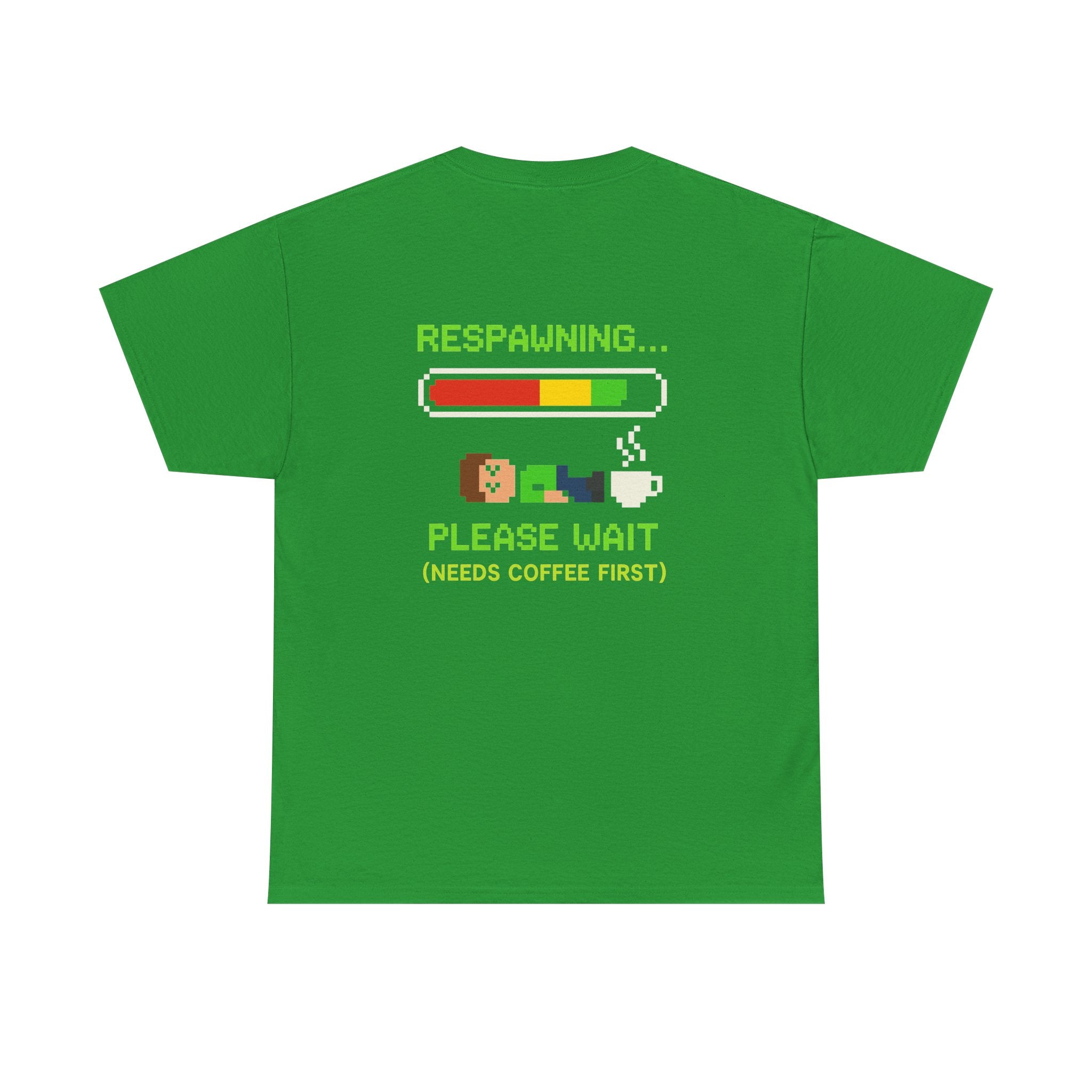 Respawning… Please Wait – Gamer Kaffee Meme T-Shirt