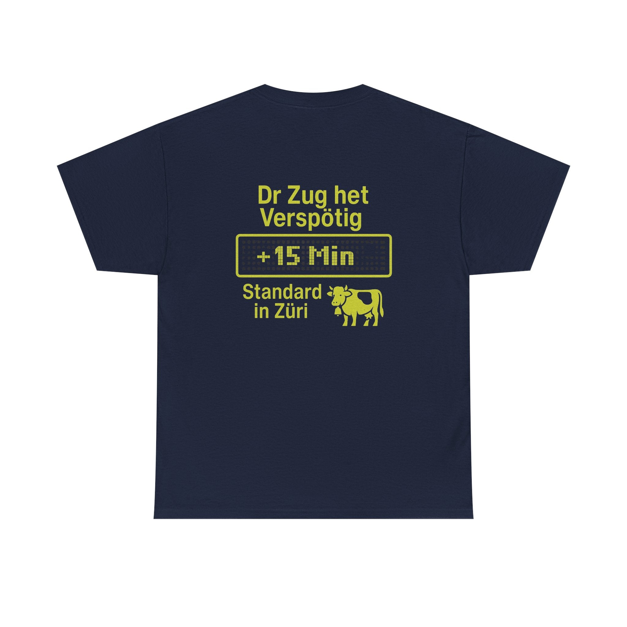 Dr Zug het Verspötig – Schweizer ÖV Meme Shirt