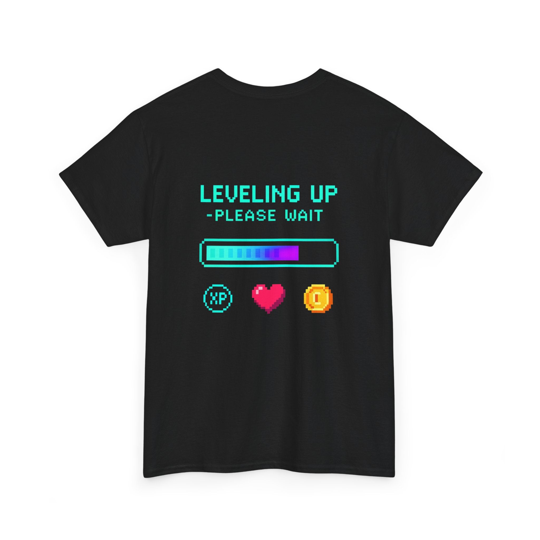 Leveling Up – Please Wait – Gamer Progress T-Shirt