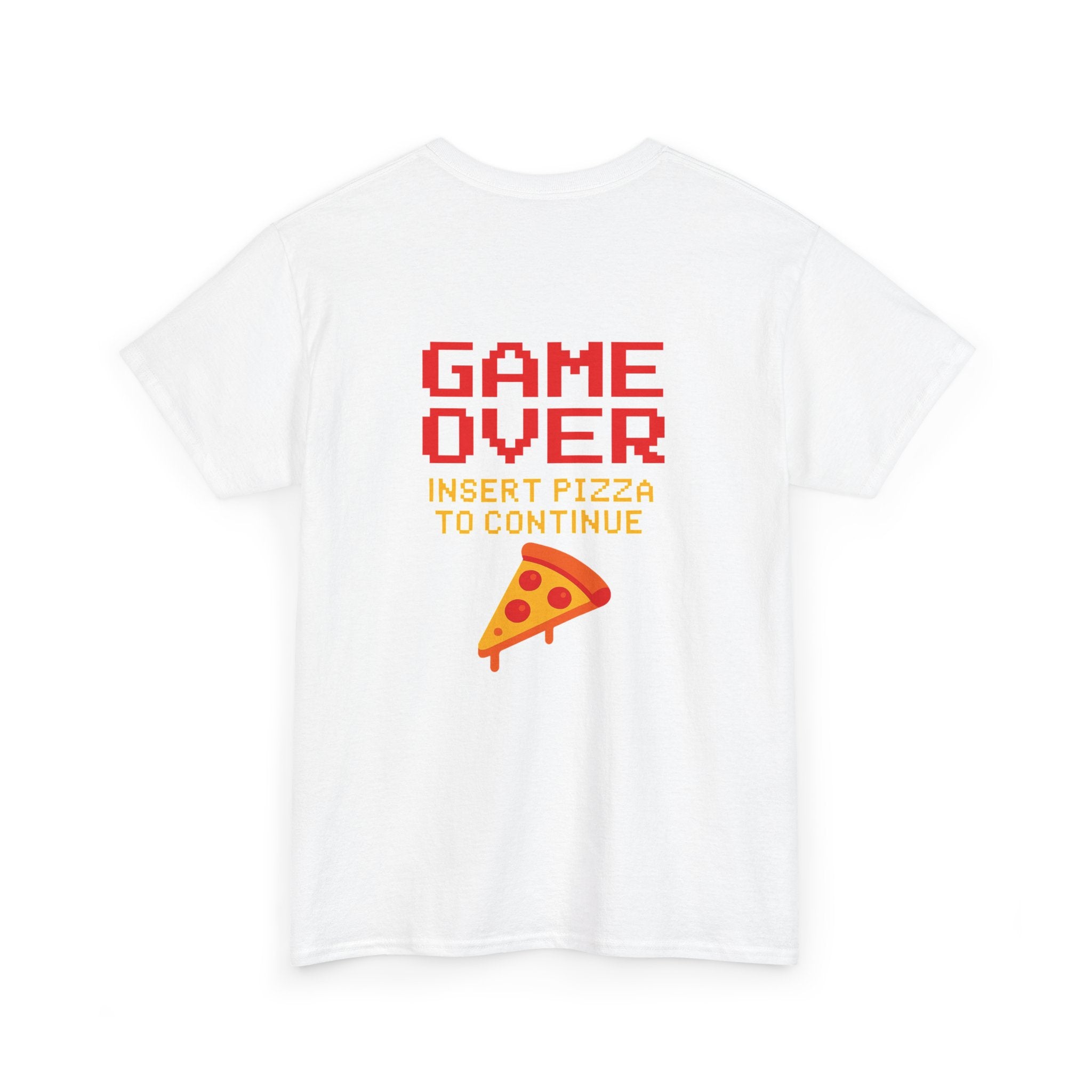 Game Over – Insert Pizza to Continue – Gamer Meme T-Shirt