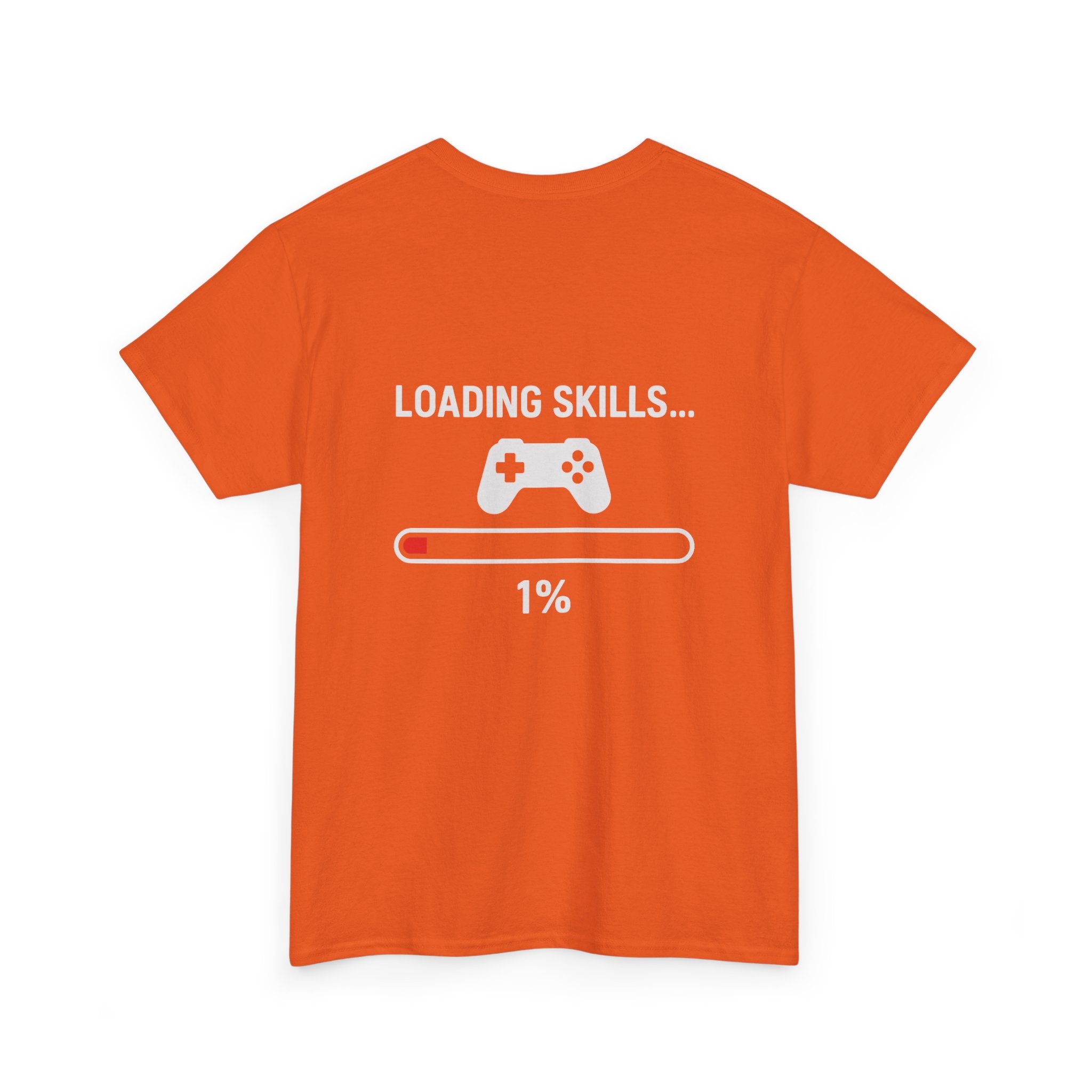 Loading Skills… 1% – Lustiges Gamer Meme T-Shirt