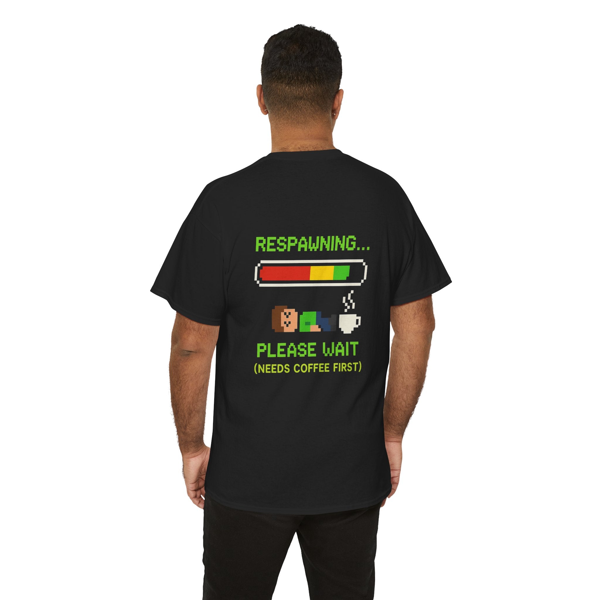 Respawning… Please Wait – Gamer Kaffee Meme T-Shirt