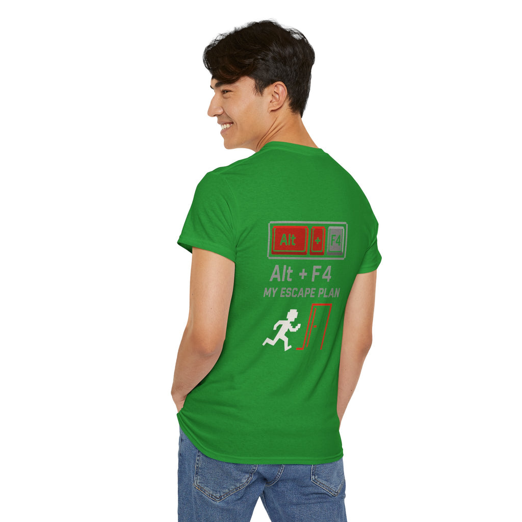 Alt + F4 – My Escape Plan – Nerd & Gamer T-Shirt