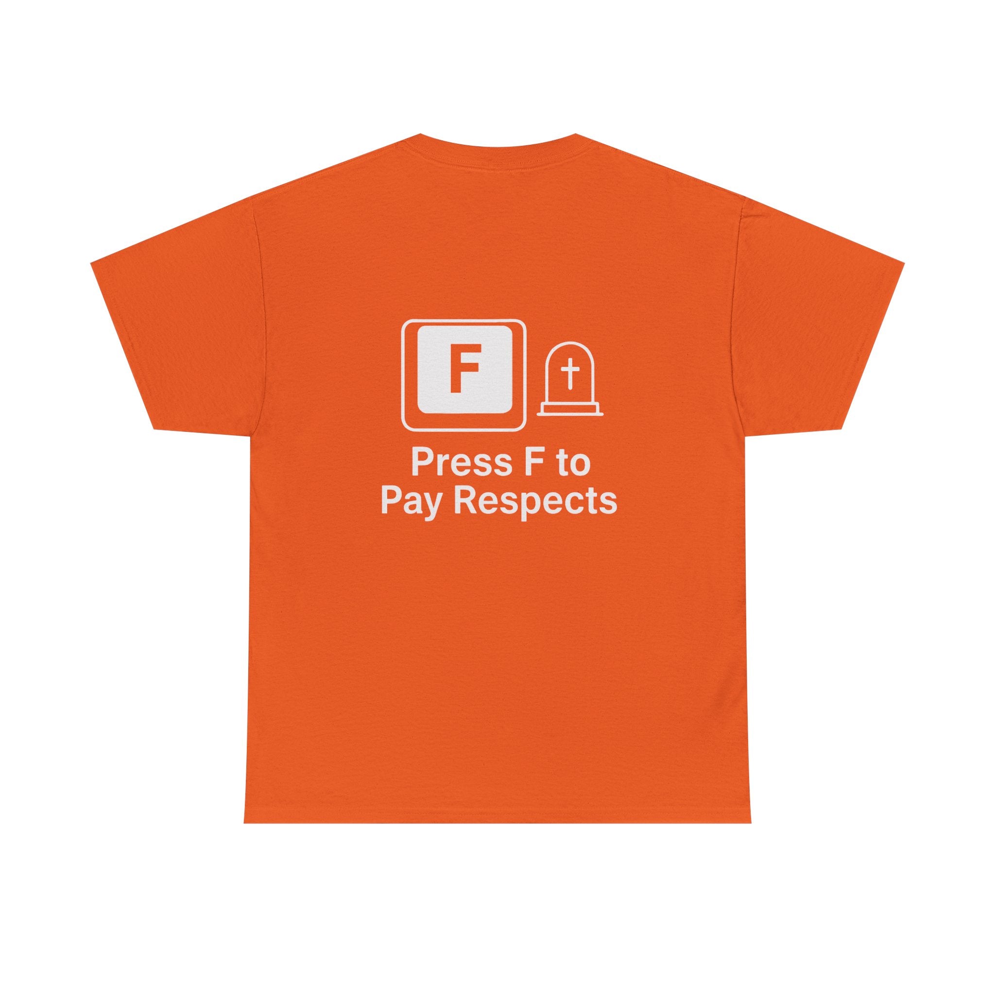 Press F to Pay Respects – Gamer Meme T-Shirt