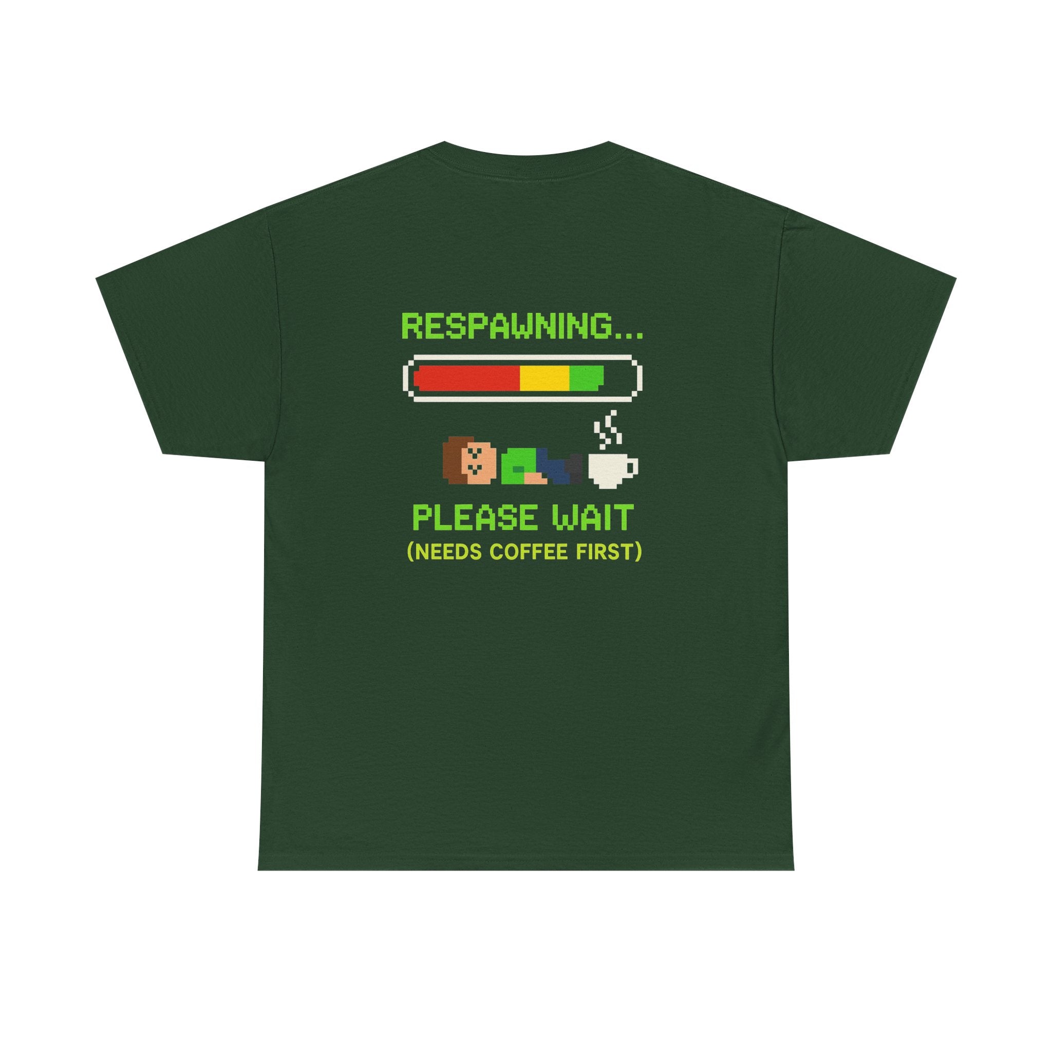 Respawning… Please Wait – Gamer Kaffee Meme T-Shirt