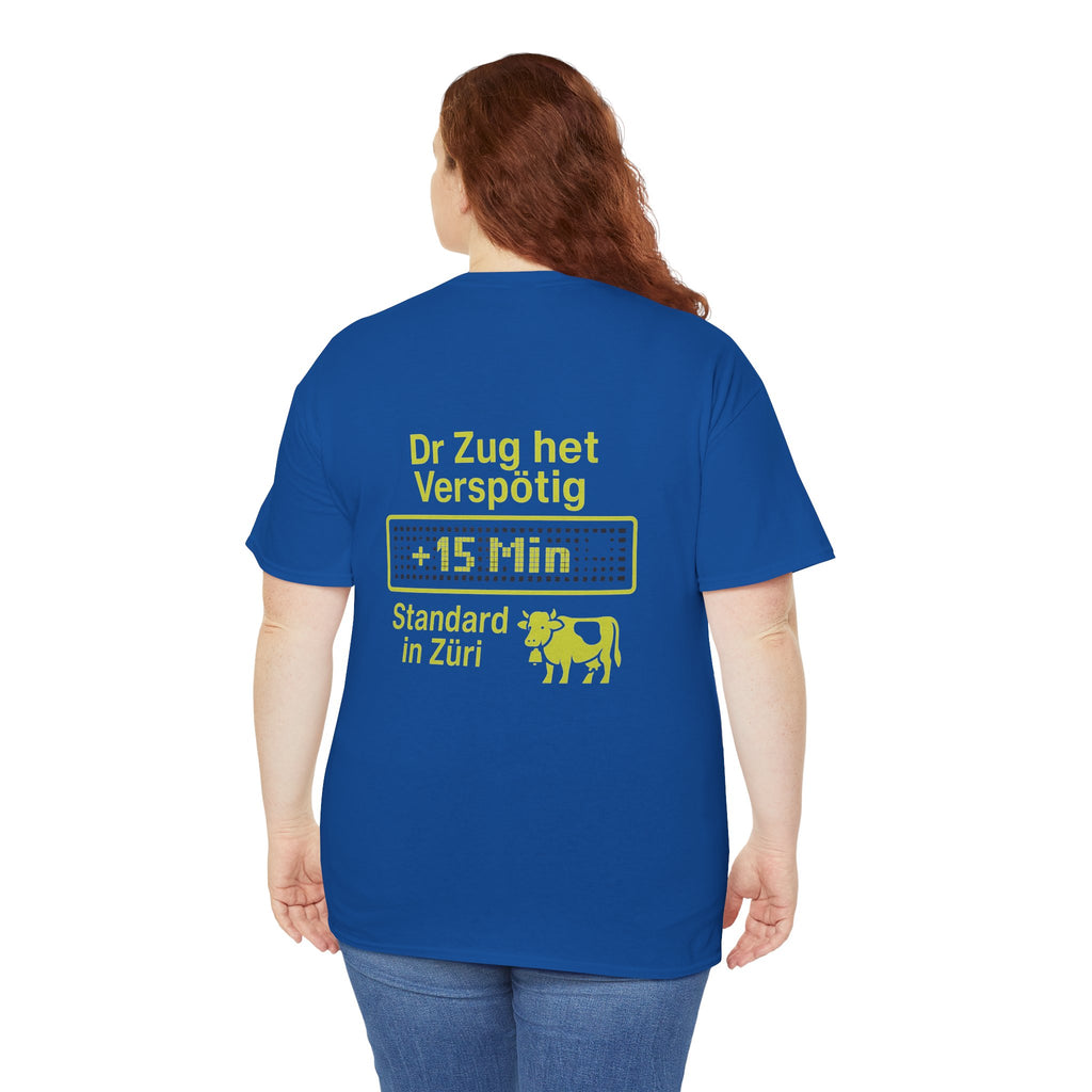 Dr Zug het Verspötig – Schweizer ÖV Meme Shirt