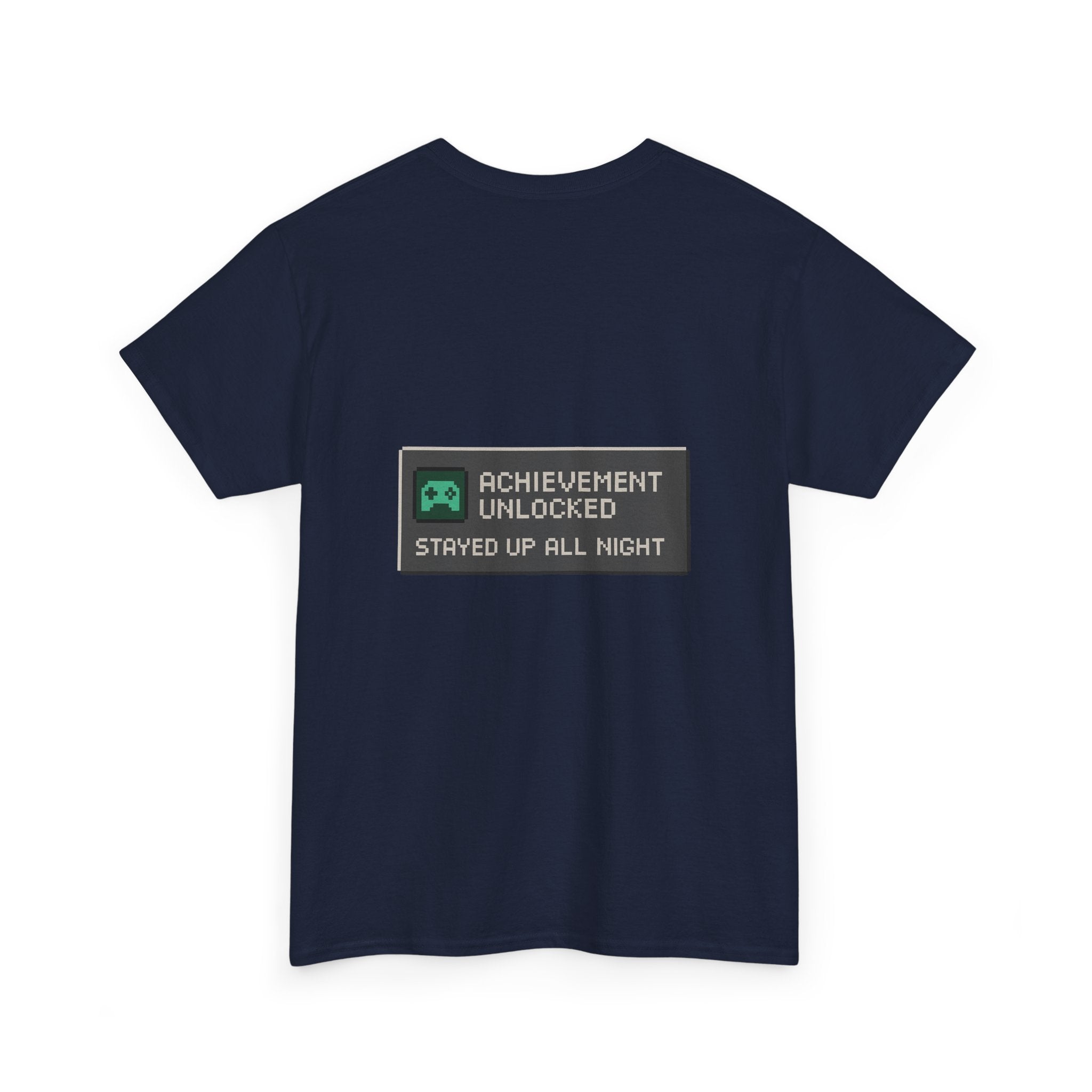 Achievement Unlocked – Stayed Up All Night – Gamer Meme T-Shirt