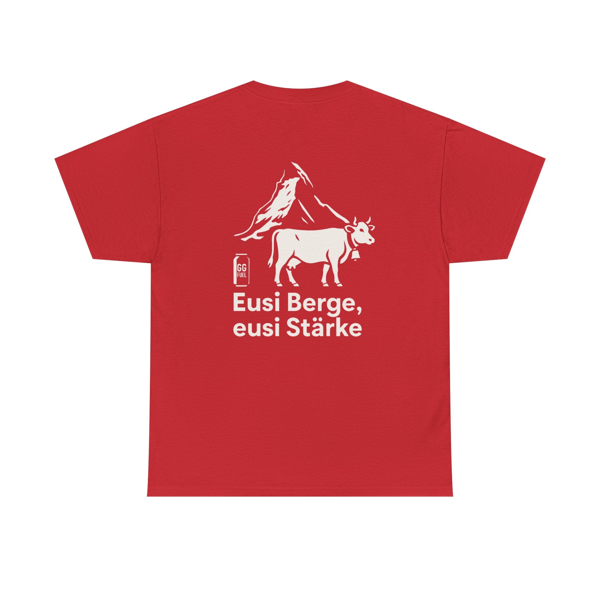 Eusi Berge, eusi Stärke – Matterhorn Schweiz T-Shirt