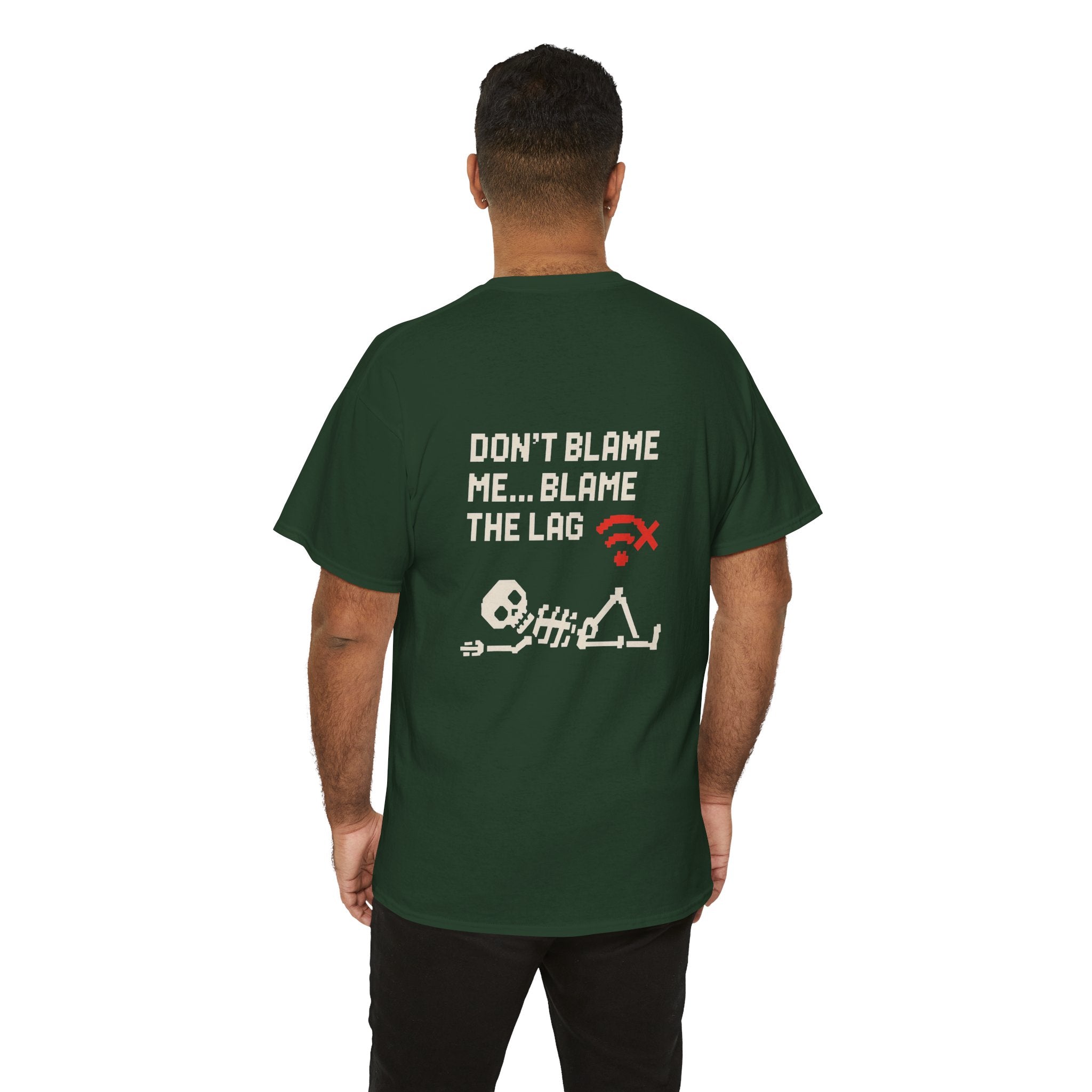 Don’t Blame Me, Blame the Lag – Gamer Meme T-Shirt