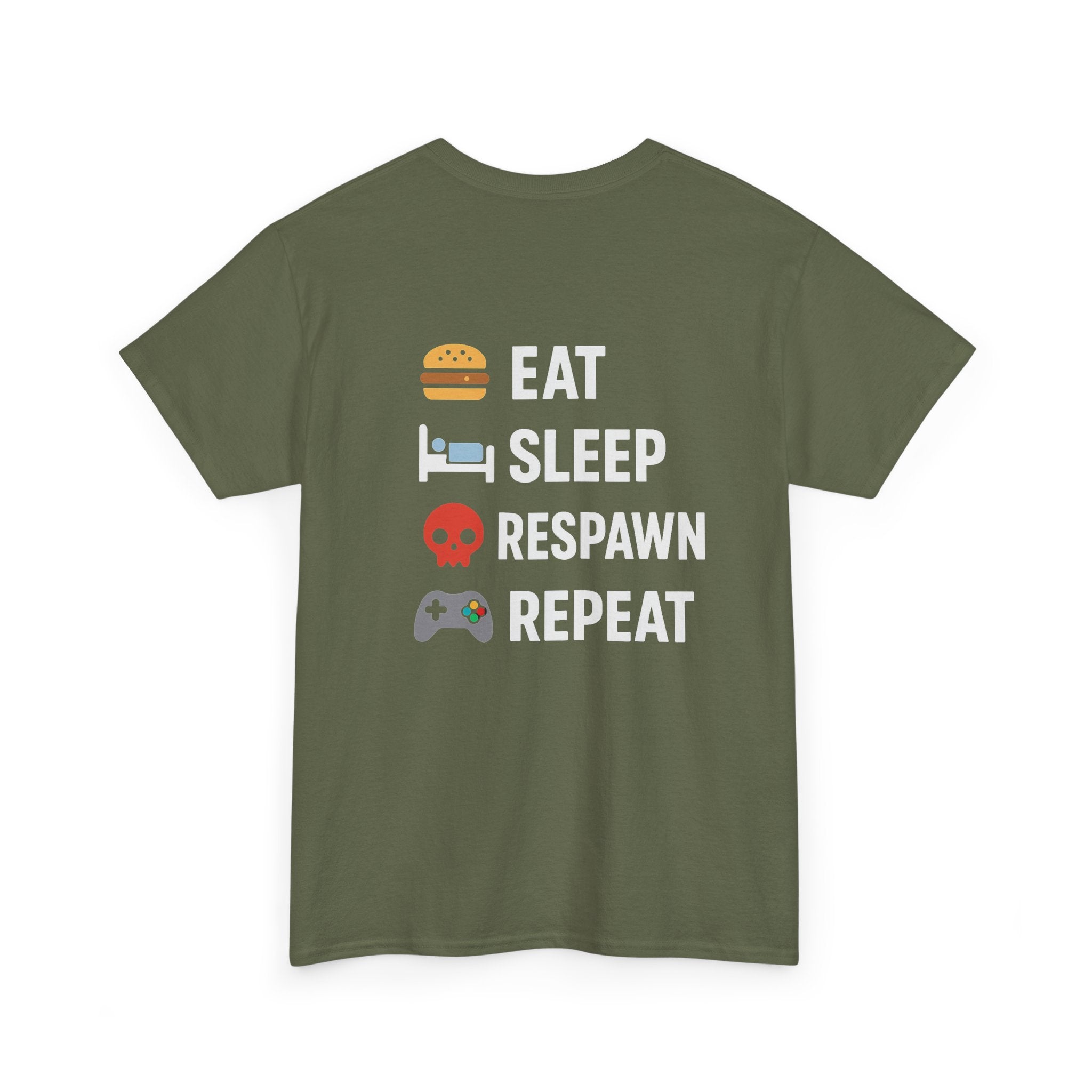 Eat – Sleep – Respawn – Repeat – Gamer Lifestyle T-Shirt