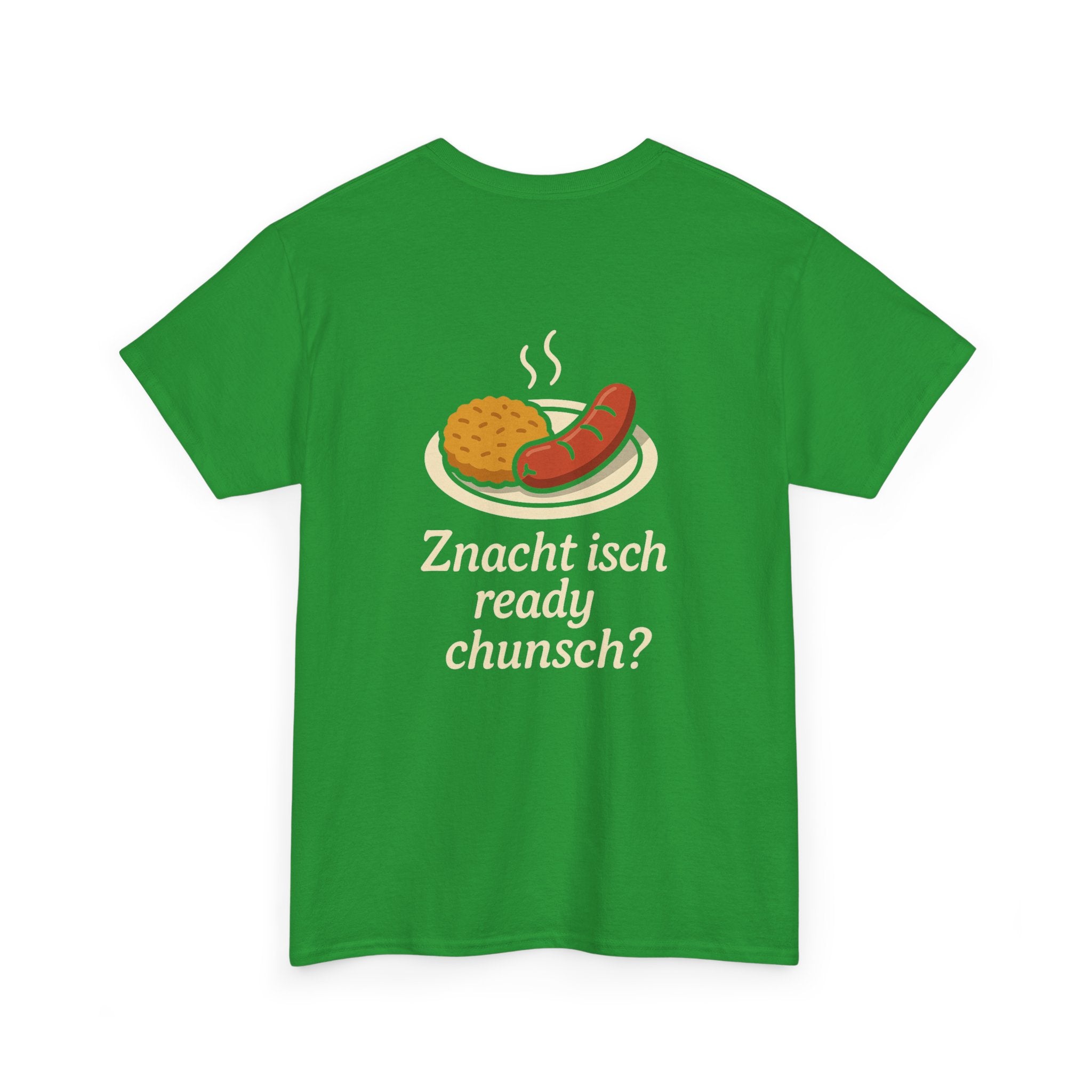 Znacht isch ready – Dialekt Humor T-Shirt