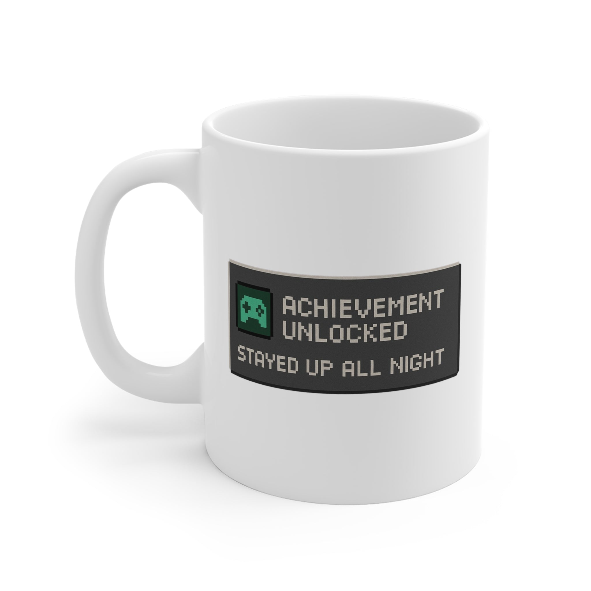 Achievement Unlocked – Stayed Up All Night – Gamer Meme Tasse