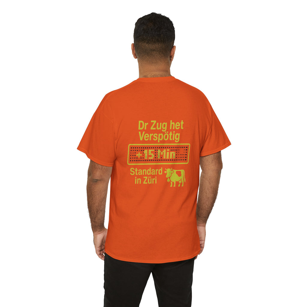 Dr Zug het Verspötig – Schweizer ÖV Meme Shirt