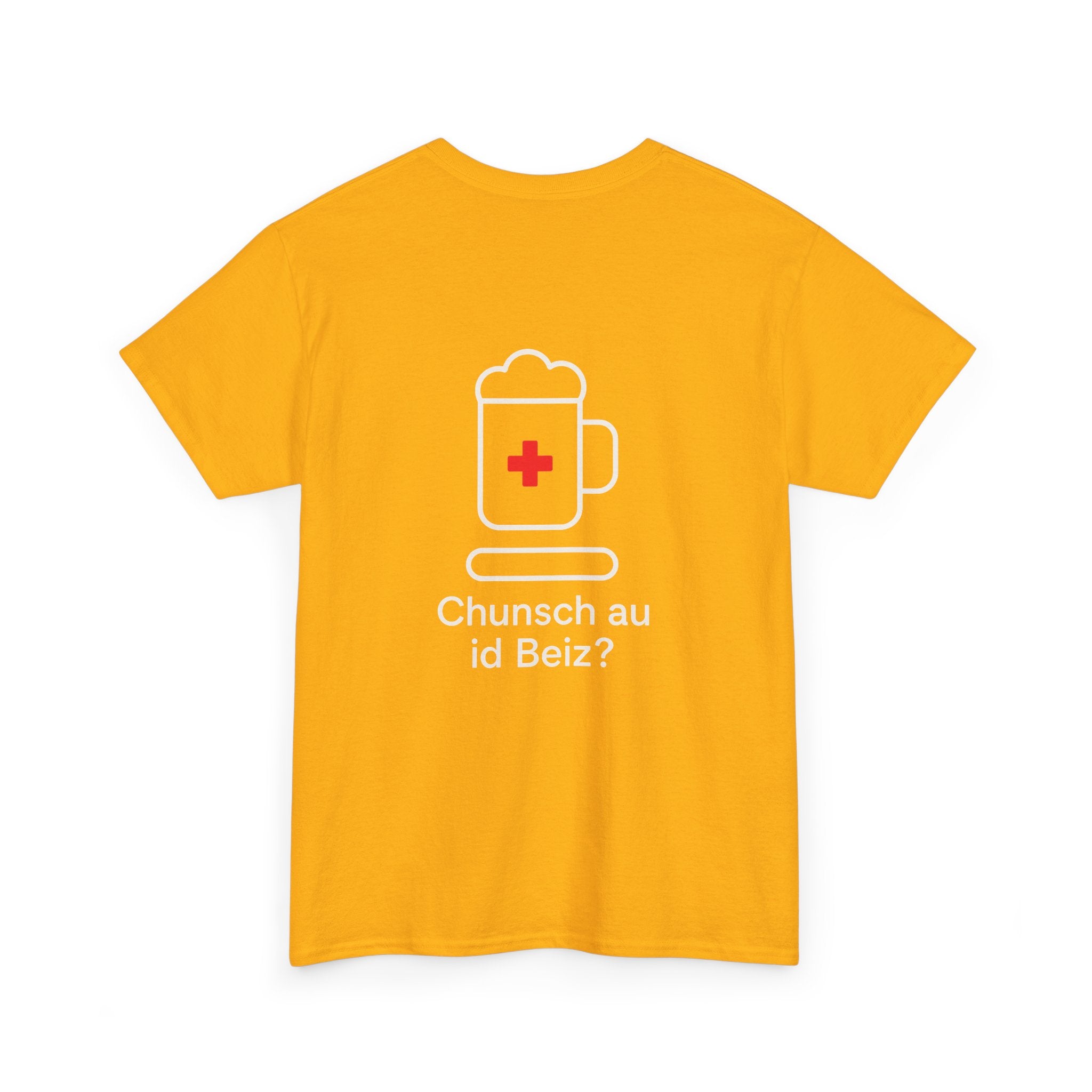 Chunsch au id Beiz? – Schweizer Dialekt Humor T-Shirt