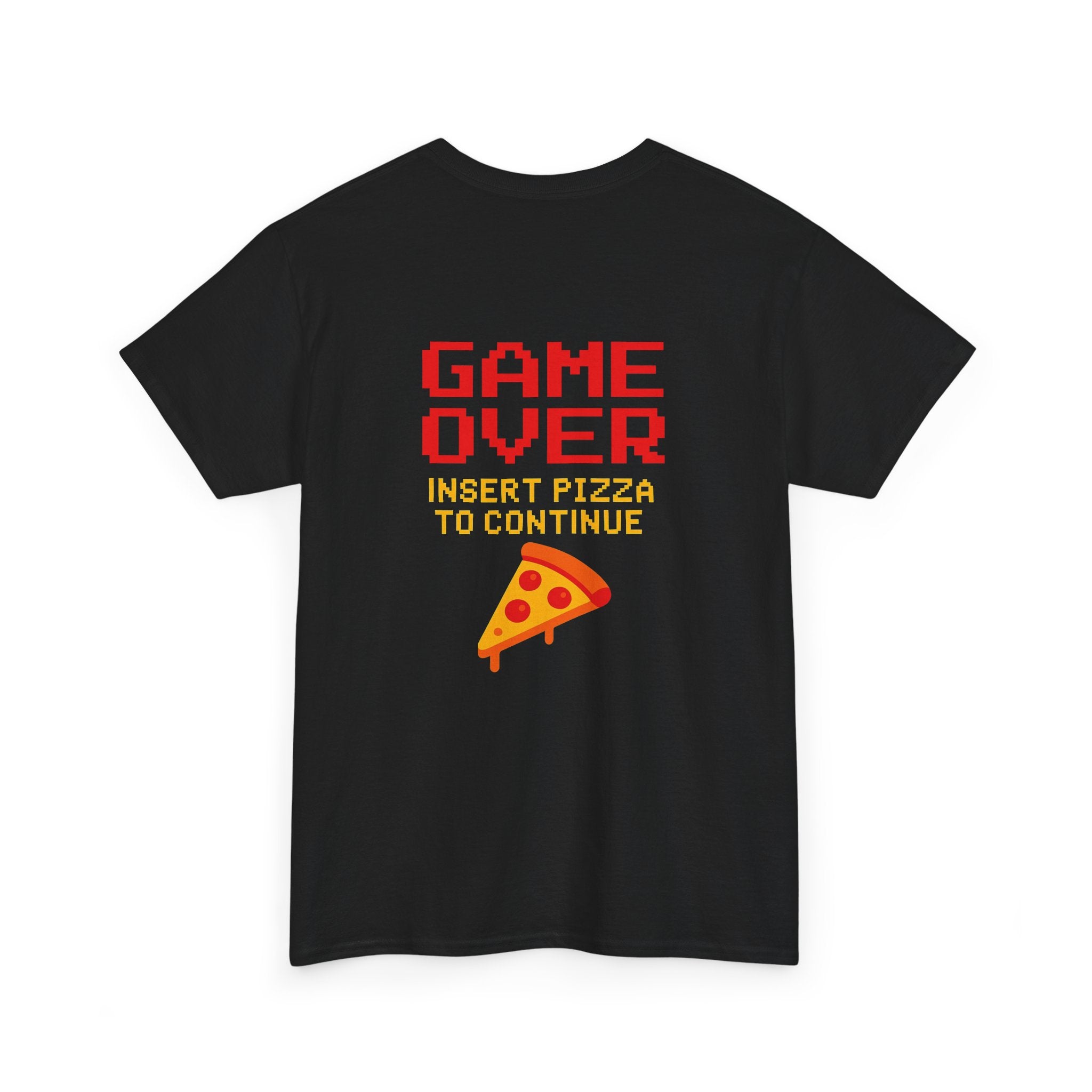 Game Over – Insert Pizza to Continue – Gamer Meme T-Shirt
