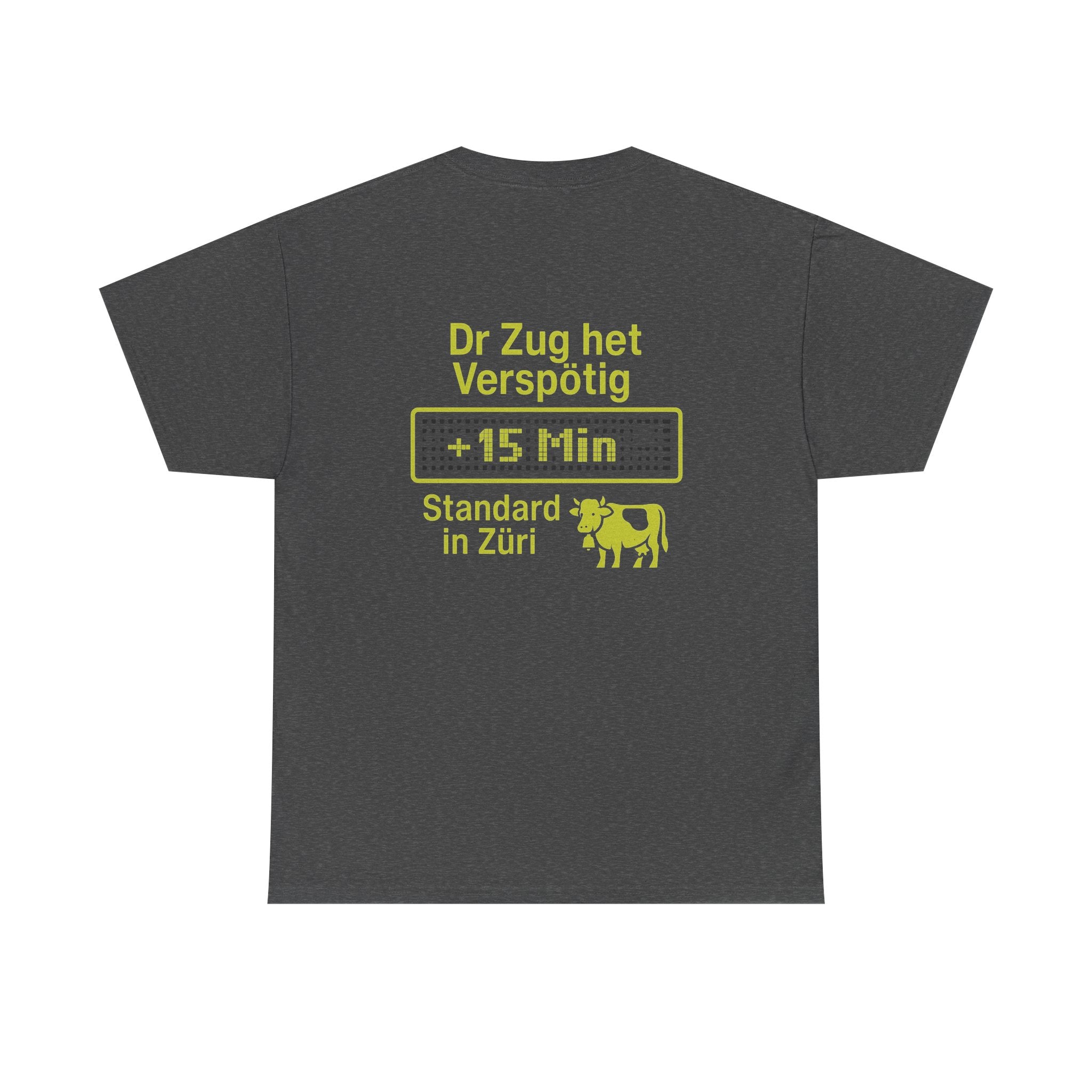 Dr Zug het Verspötig – Schweizer ÖV Meme Shirt