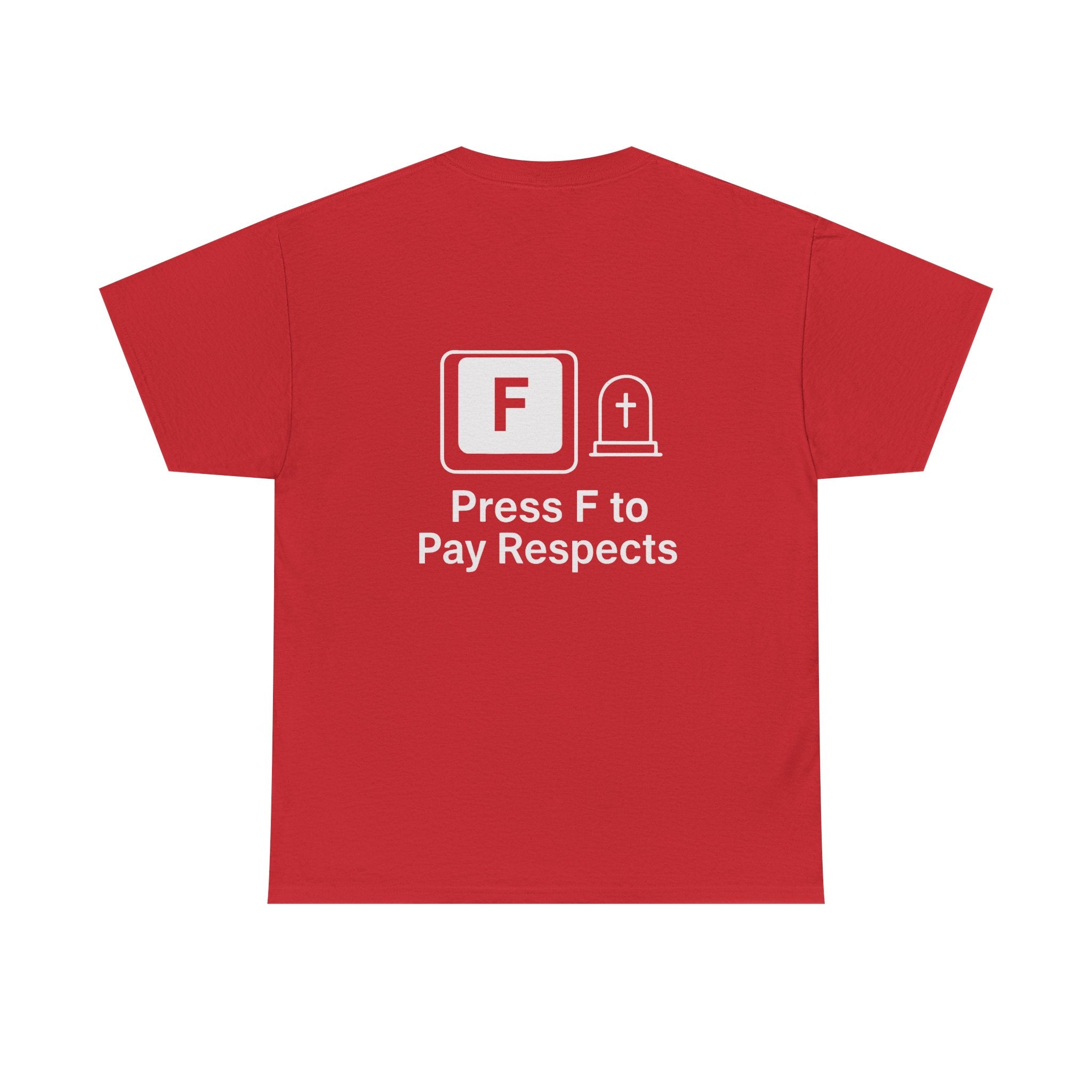 Press F to Pay Respects – Gamer Meme T-Shirt