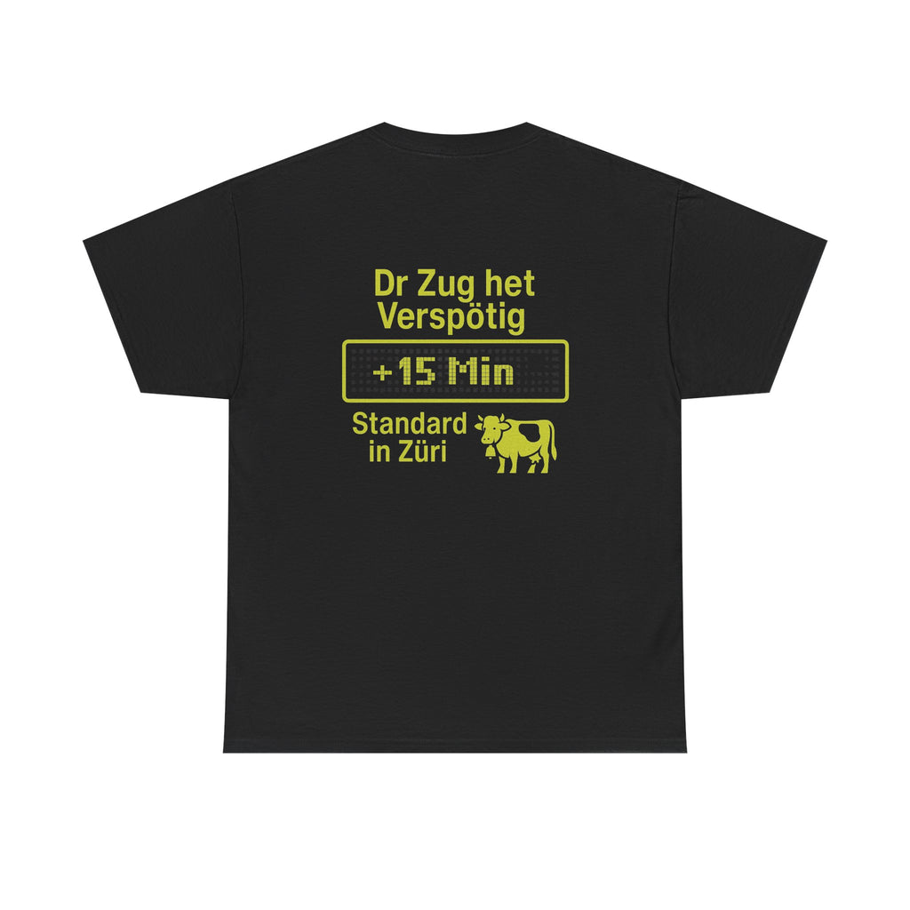 Dr Zug het Verspötig – Schweizer ÖV Meme Shirt