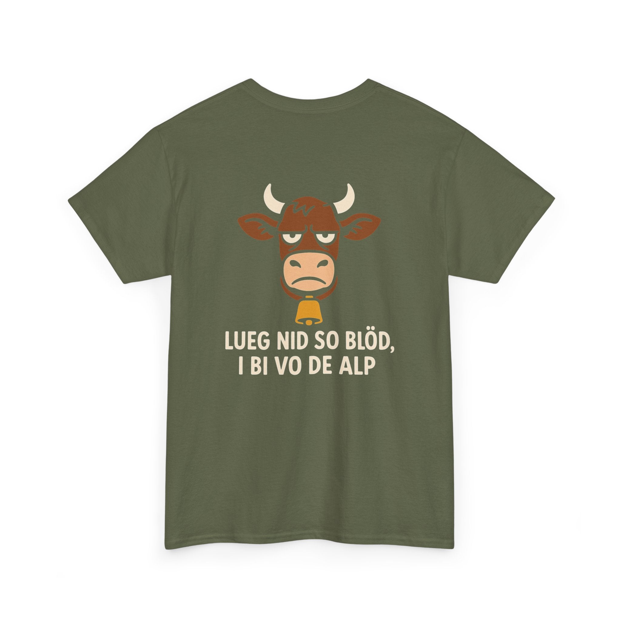 Lueg nid so blöd, i bi vo de Alp – Schweizer Humor T-Shirt