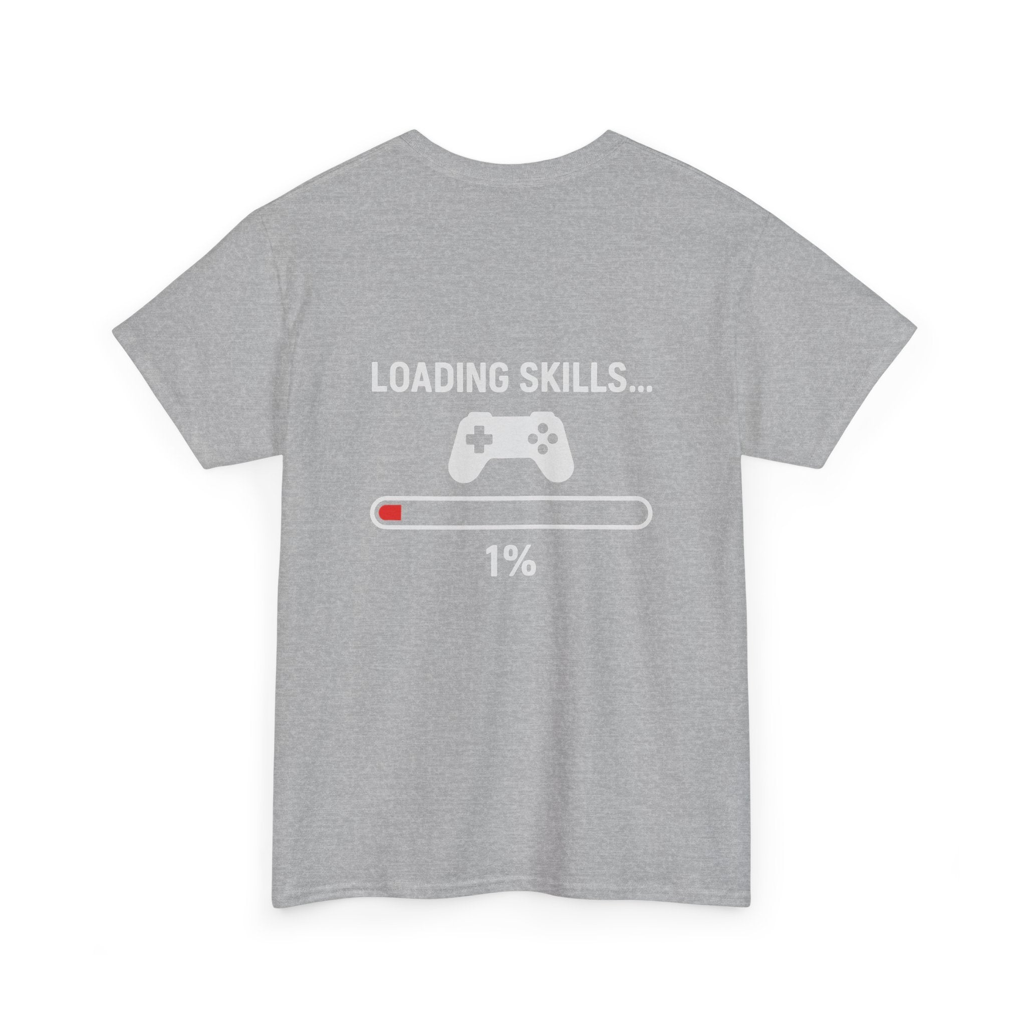 Loading Skills… 1% – Lustiges Gamer Meme T-Shirt