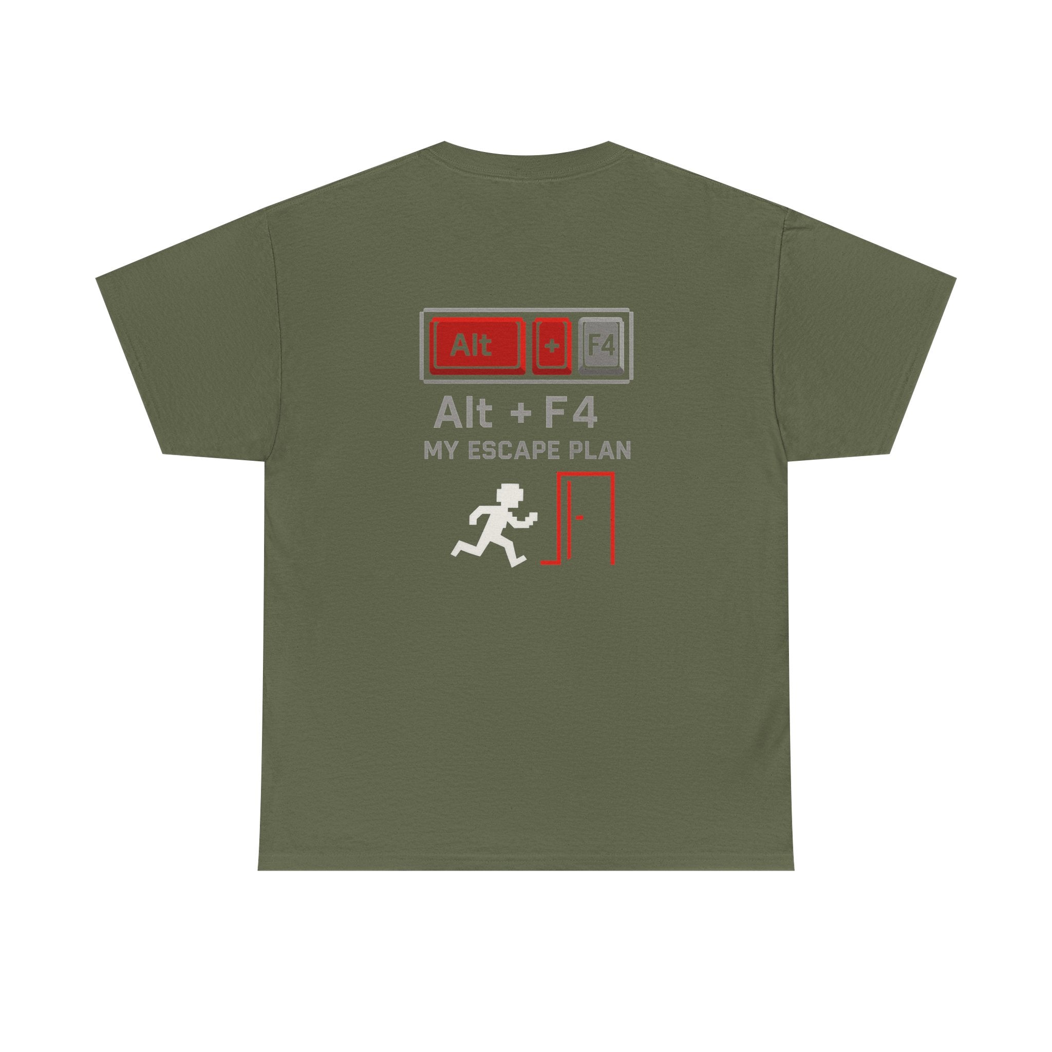 Alt + F4 – My Escape Plan – Nerd & Gamer T-Shirt