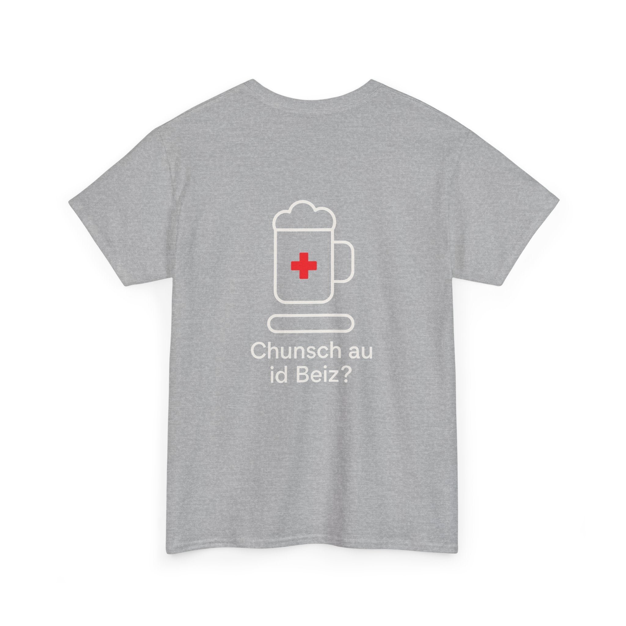 Chunsch au id Beiz? – Schweizer Dialekt Humor T-Shirt