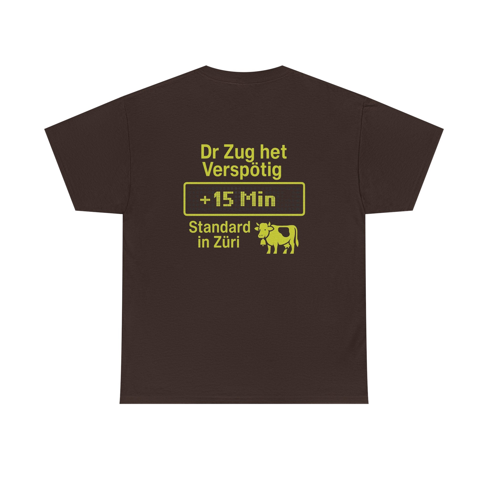 Dr Zug het Verspötig – Schweizer ÖV Meme Shirt