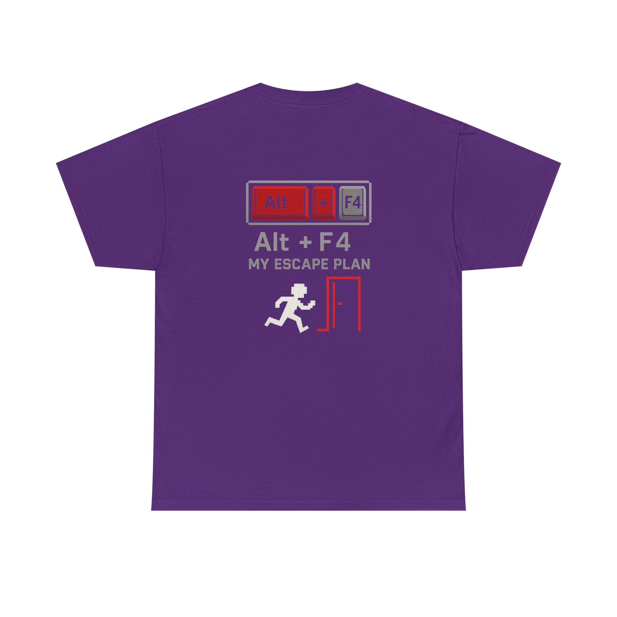 Alt + F4 – My Escape Plan – Nerd & Gamer T-Shirt