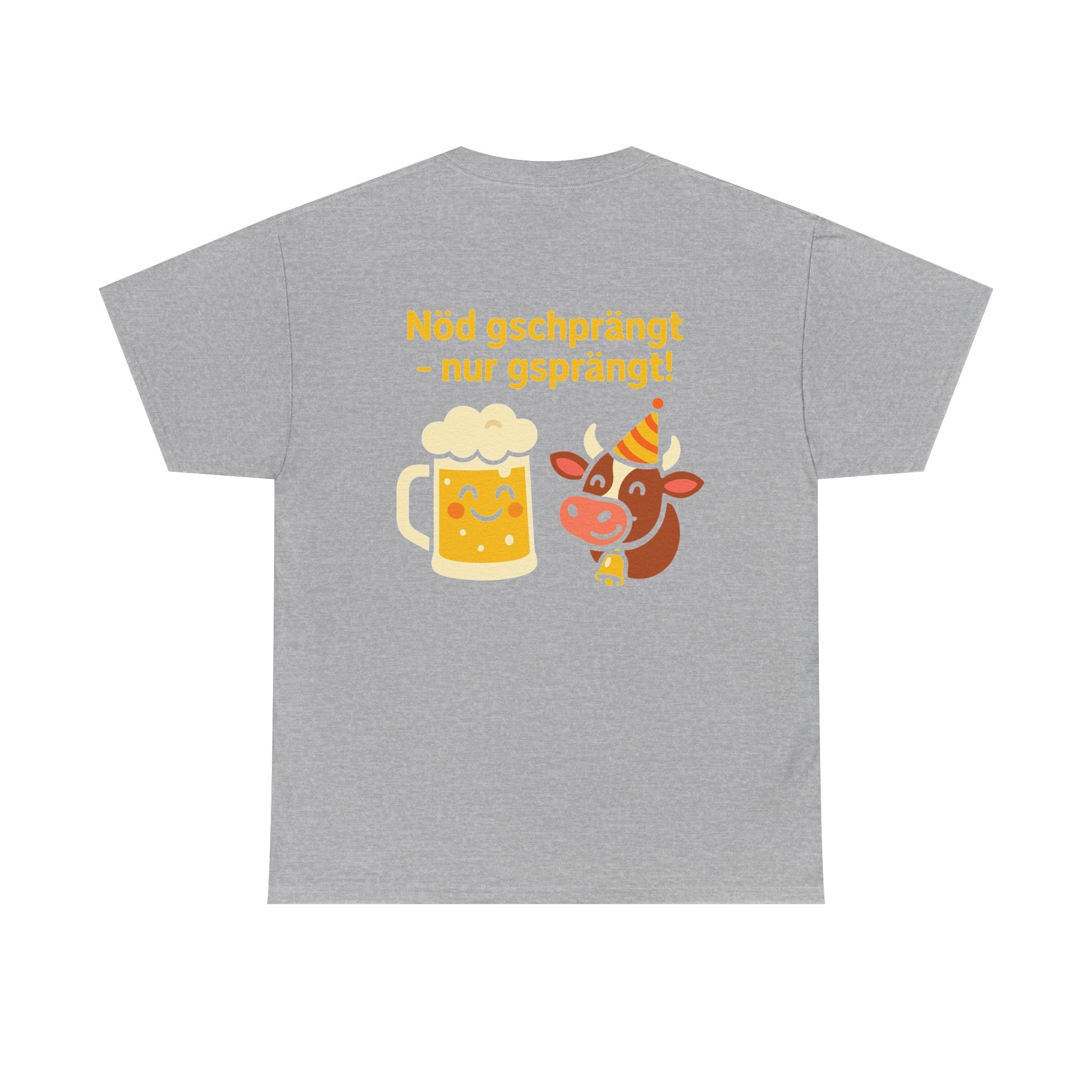 Nöd gschprängt – nur gsprängt – Schweizer Party Humor Shirt
