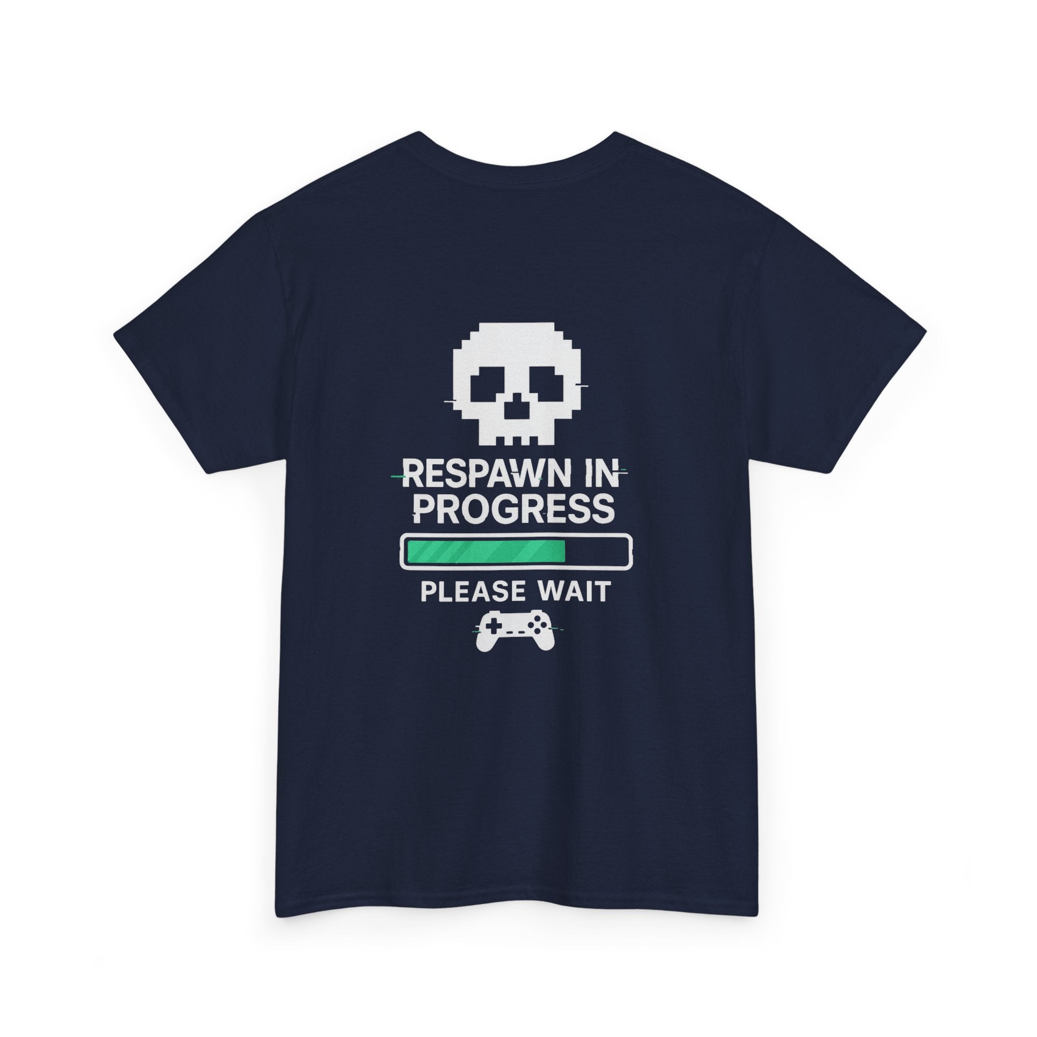 Respawn in Progress – Please Wait – Gamer Meme T-Shirt
