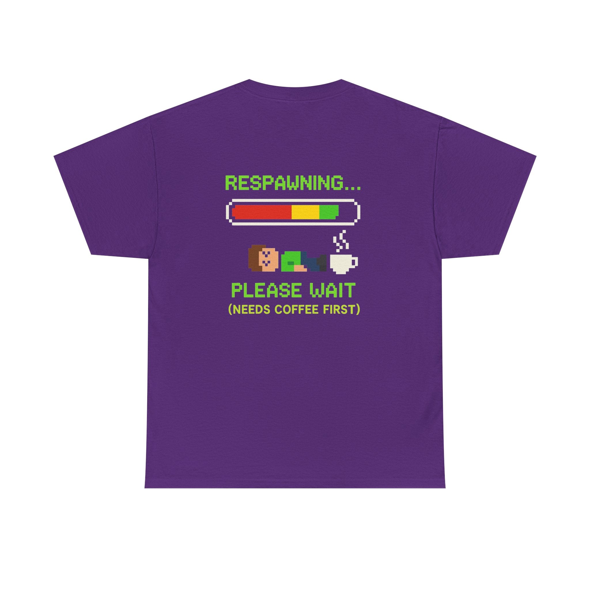 Respawning… Please Wait – Gamer Kaffee Meme T-Shirt
