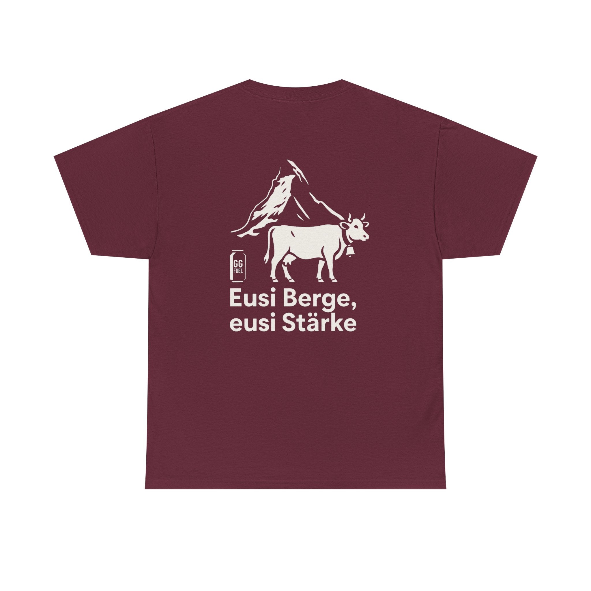 Eusi Berge, eusi Stärke – Matterhorn Schweiz T-Shirt