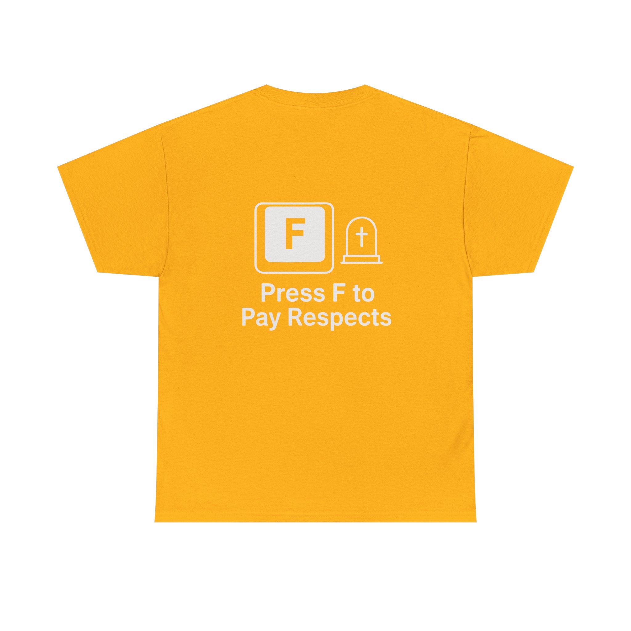 Press F to Pay Respects – Gamer Meme T-Shirt
