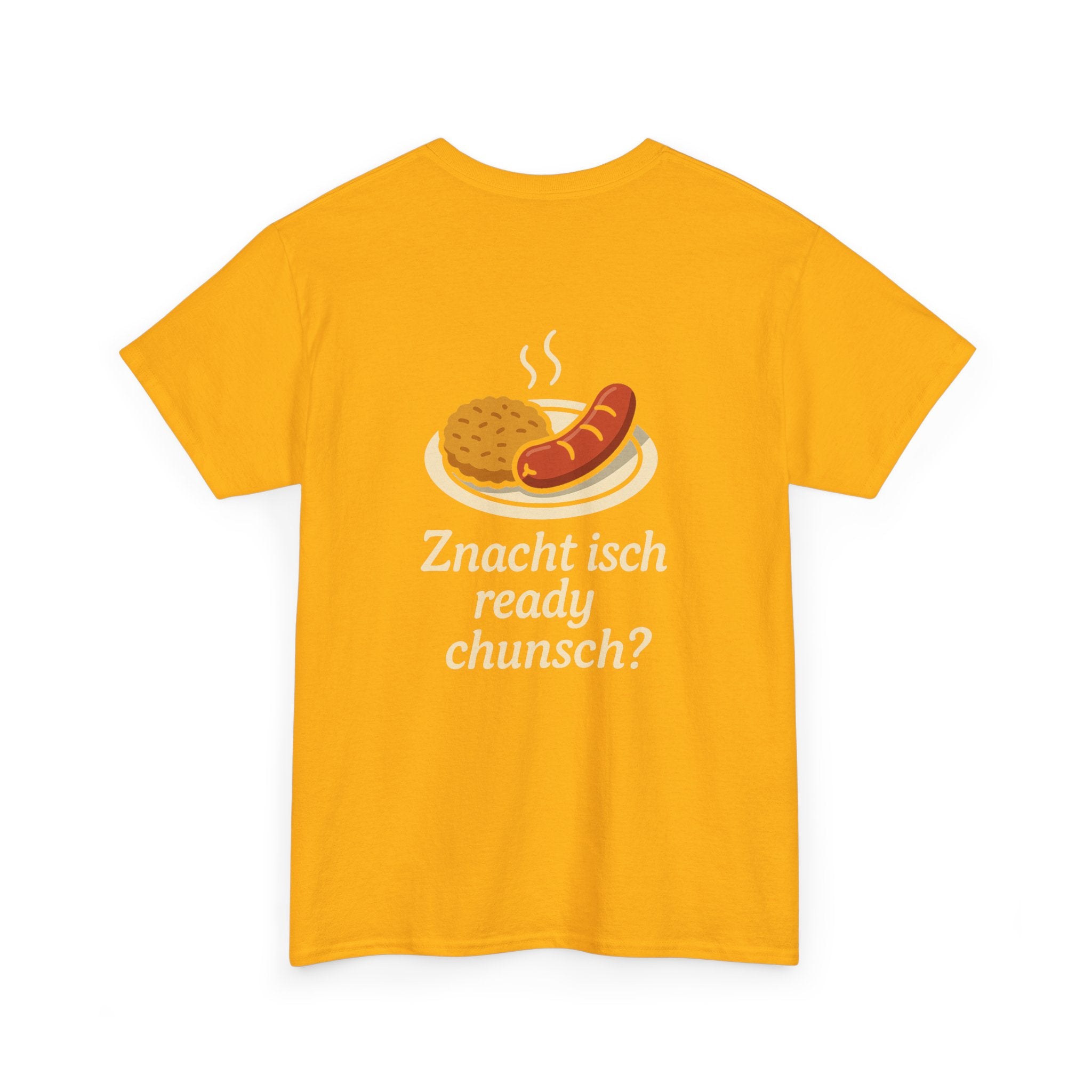 Znacht isch ready – Dialekt Humor T-Shirt