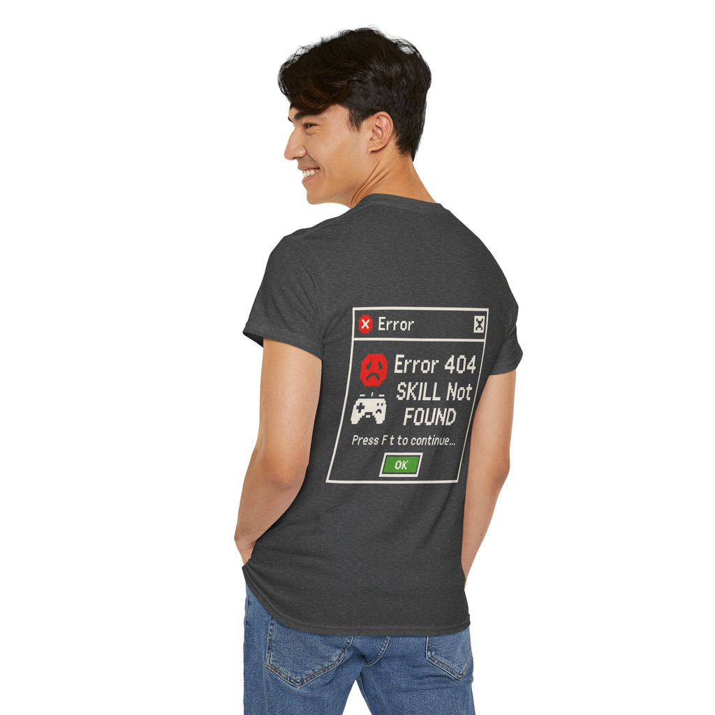 Error 404 – Skill Not Found – Gamer & Tech Meme T-Shirt