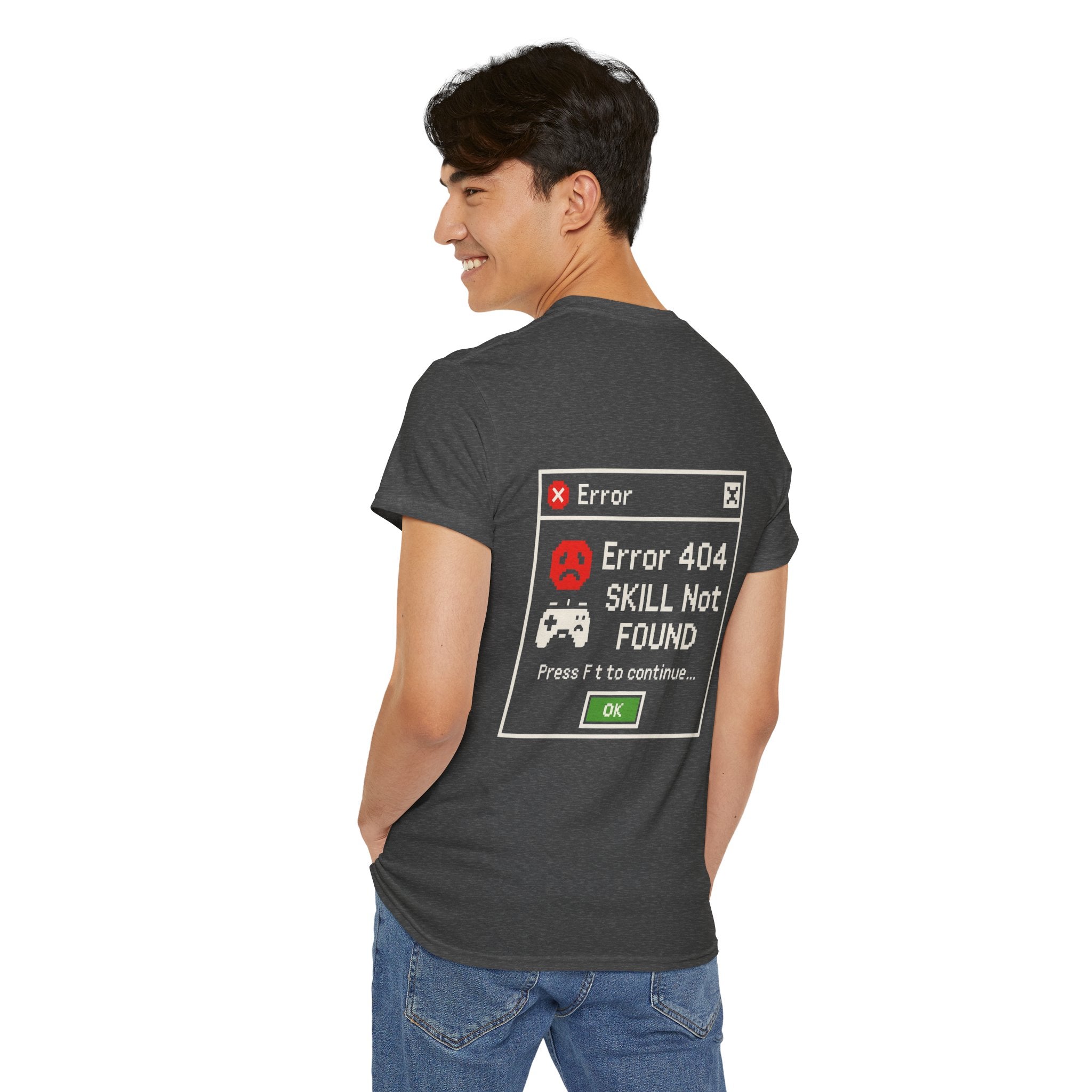 Error 404 – Skill Not Found – Gamer & Tech Meme T-Shirt