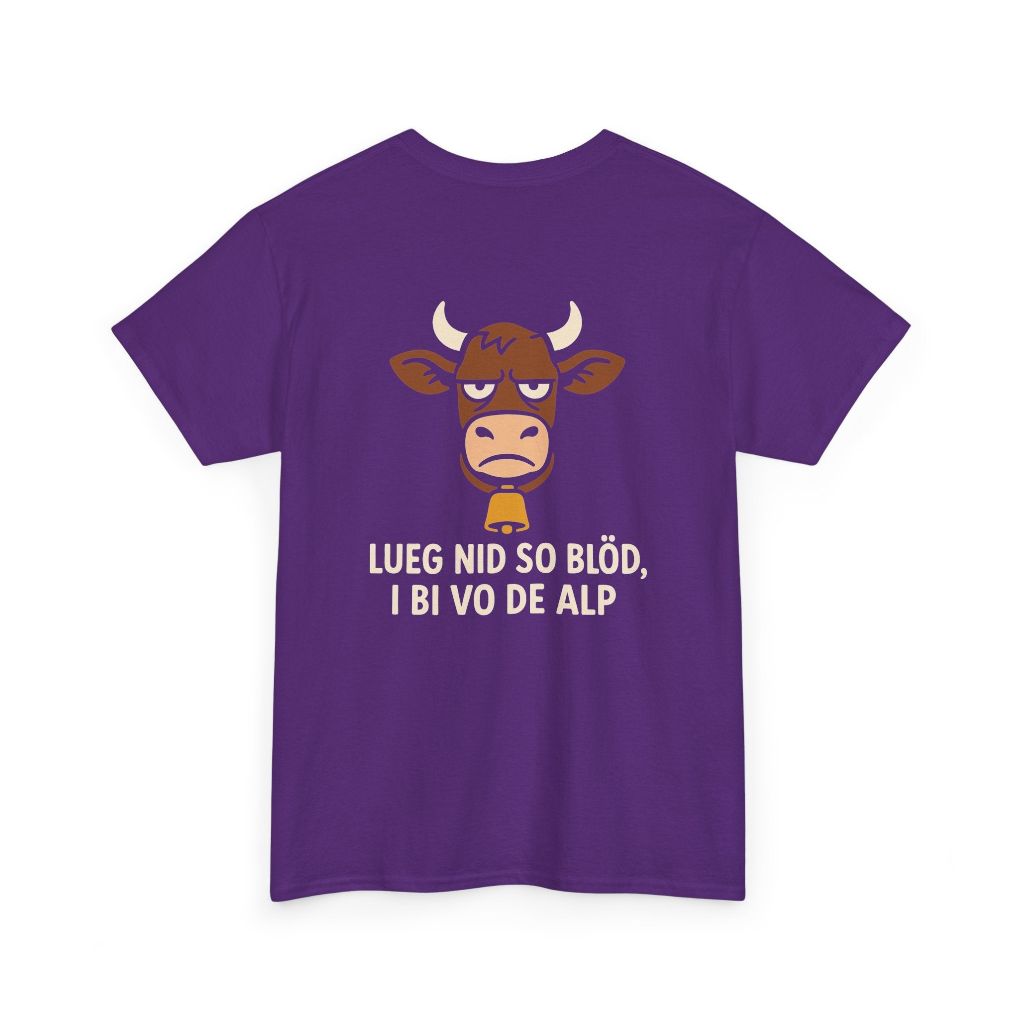 Lueg nid so blöd, i bi vo de Alp – Schweizer Humor T-Shirt