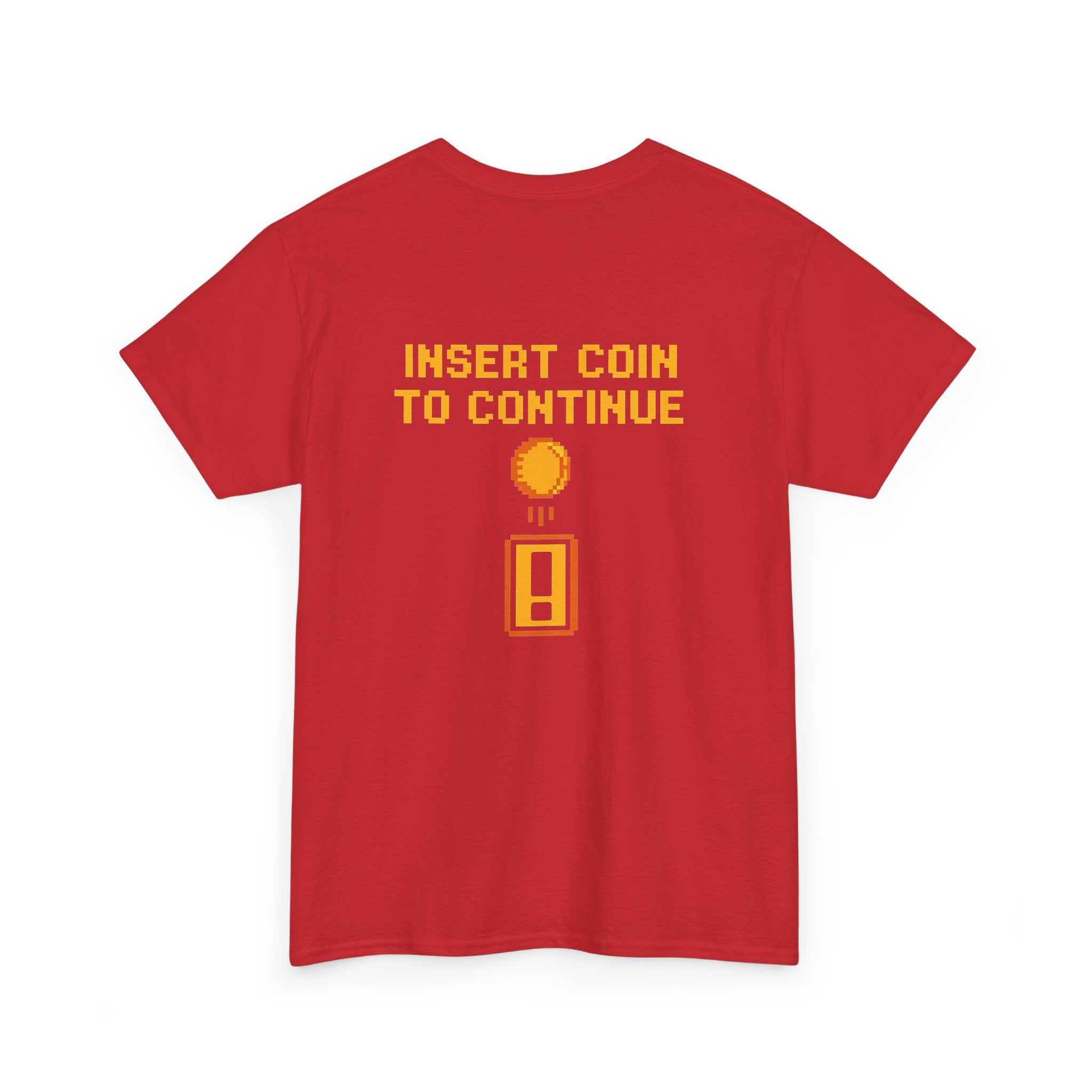Insert Coin to Continue – Retro Arcade Gamer T-Shirt