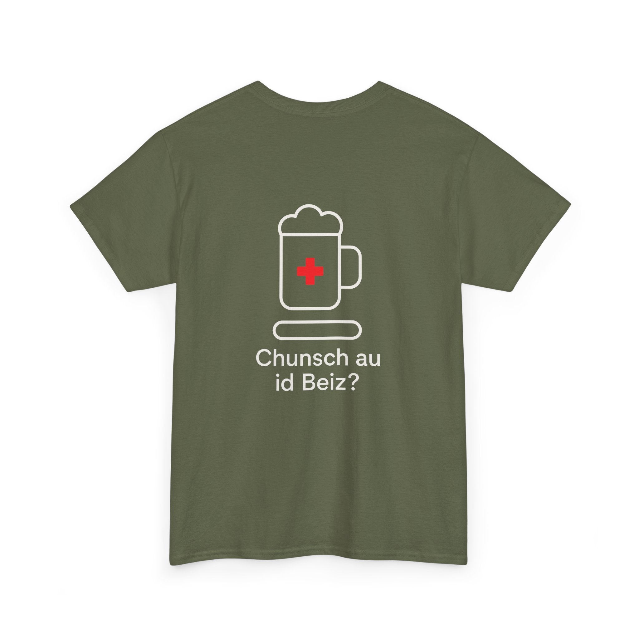 Chunsch au id Beiz? – Schweizer Dialekt Humor T-Shirt