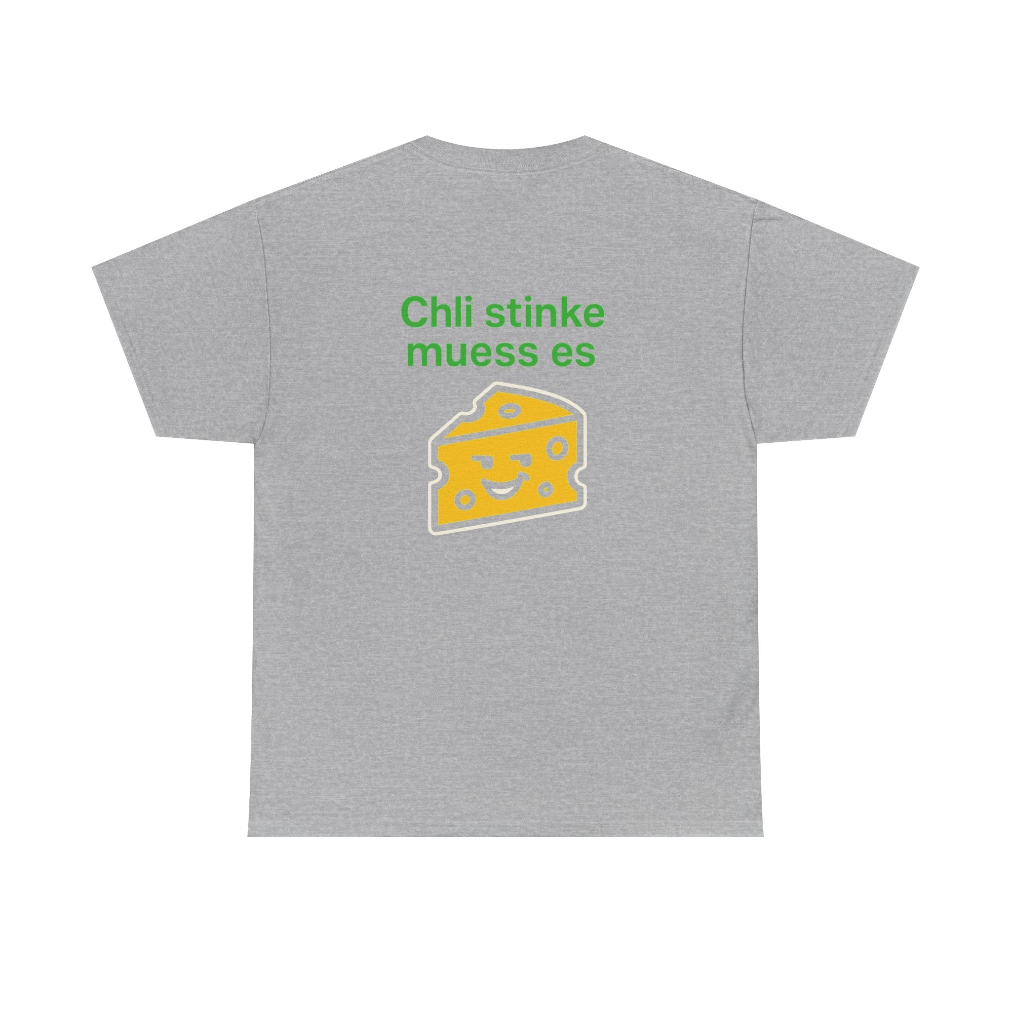 Chli stinke muess es – Schweizer Käse Humor T-Shirt