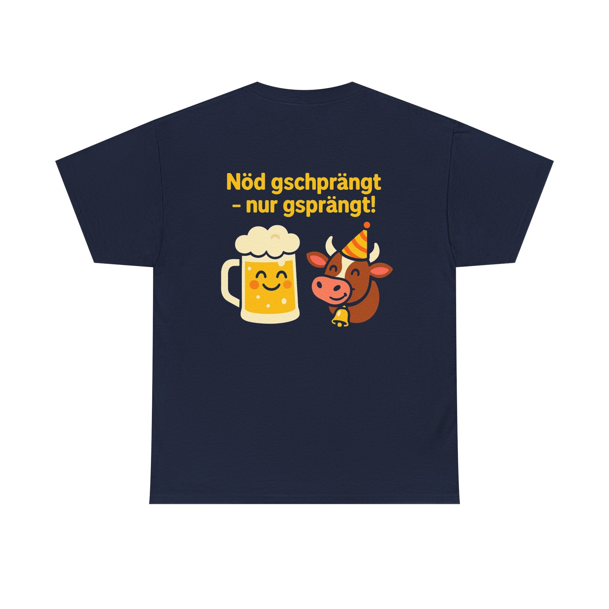 Nöd gschprängt – nur gsprängt – Schweizer Party Humor Shirt