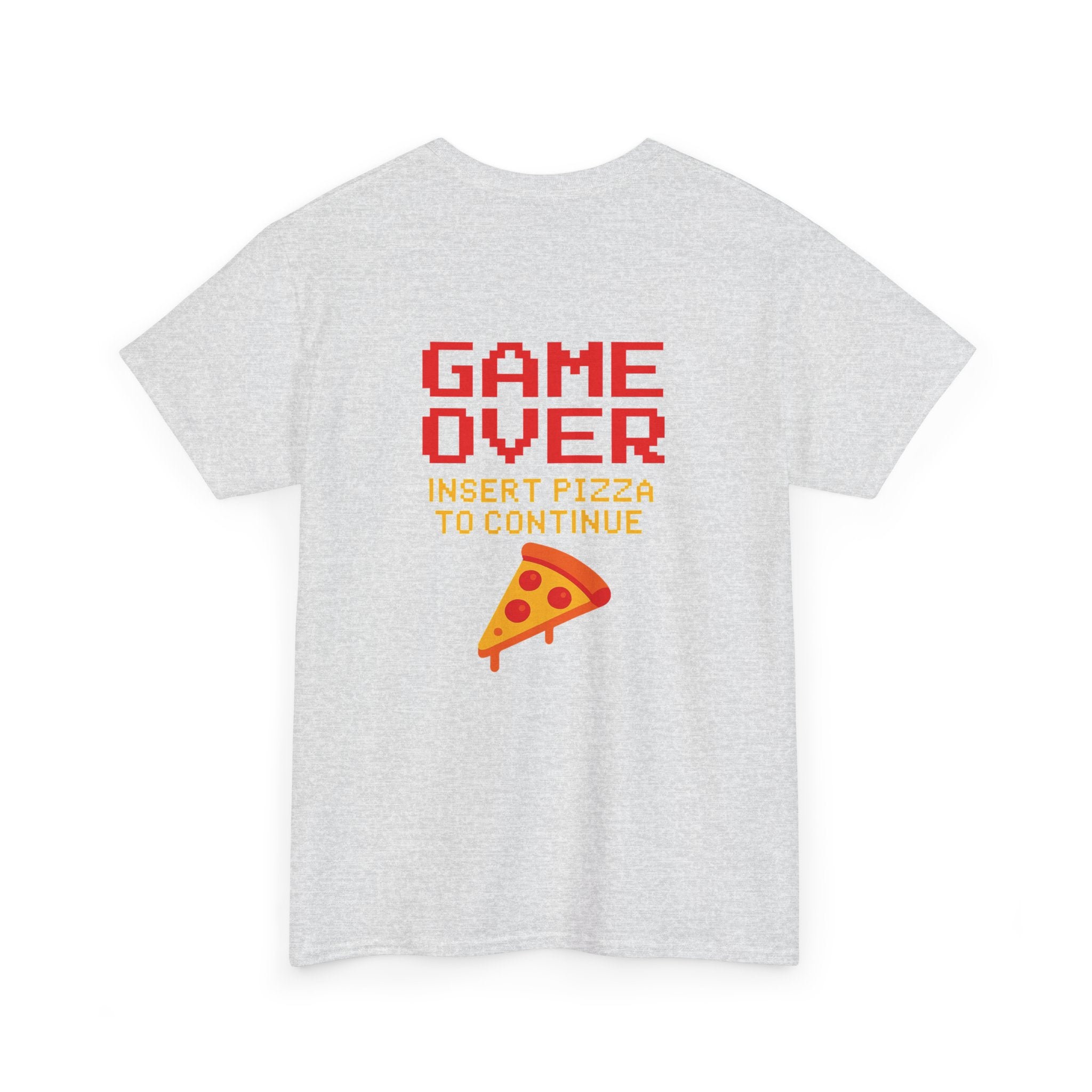Game Over – Insert Pizza to Continue – Gamer Meme T-Shirt