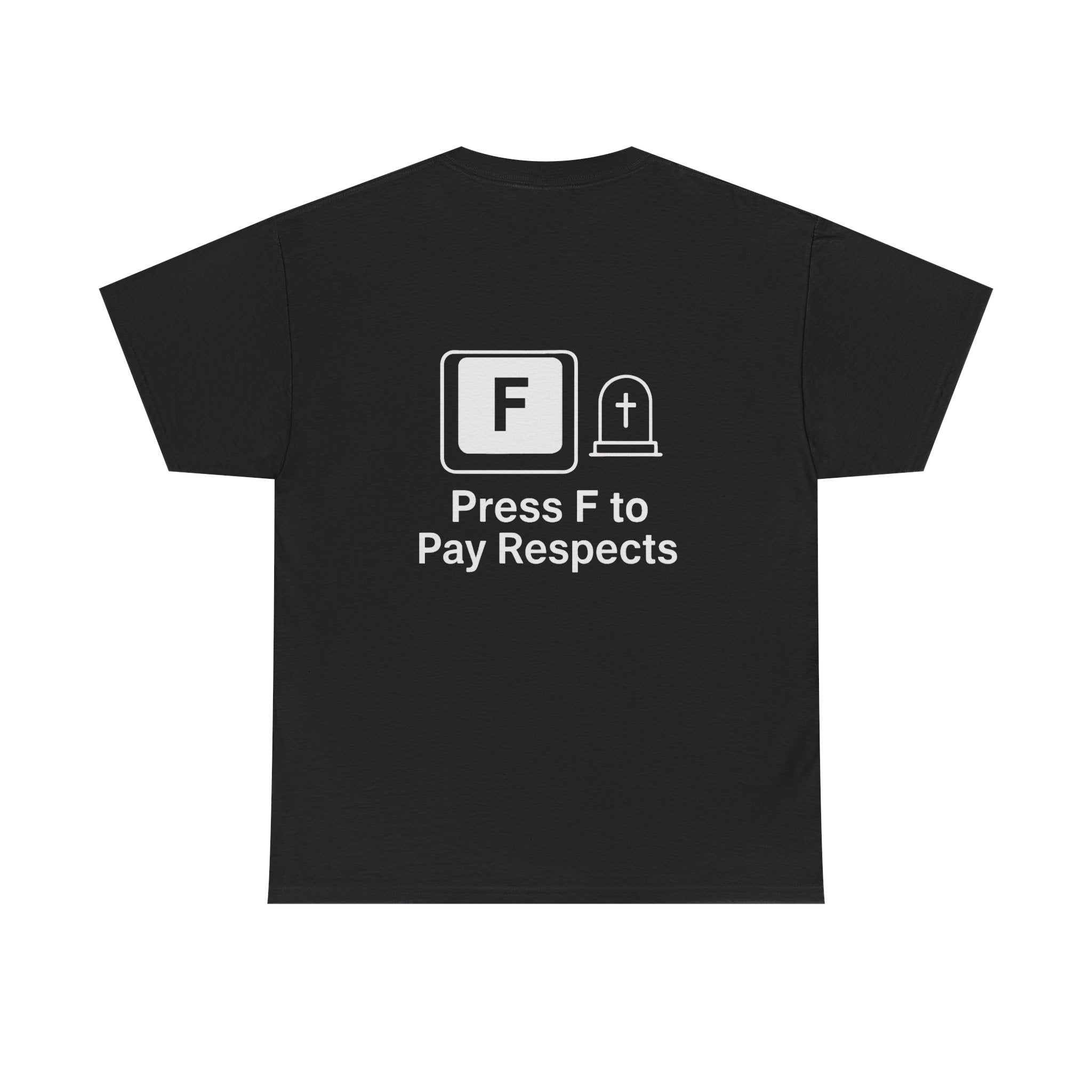 Press F to Pay Respects – Gamer Meme T-Shirt