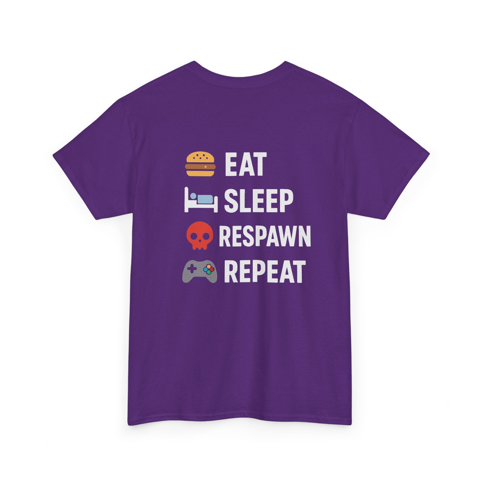 Eat – Sleep – Respawn – Repeat – Gamer Lifestyle T-Shirt