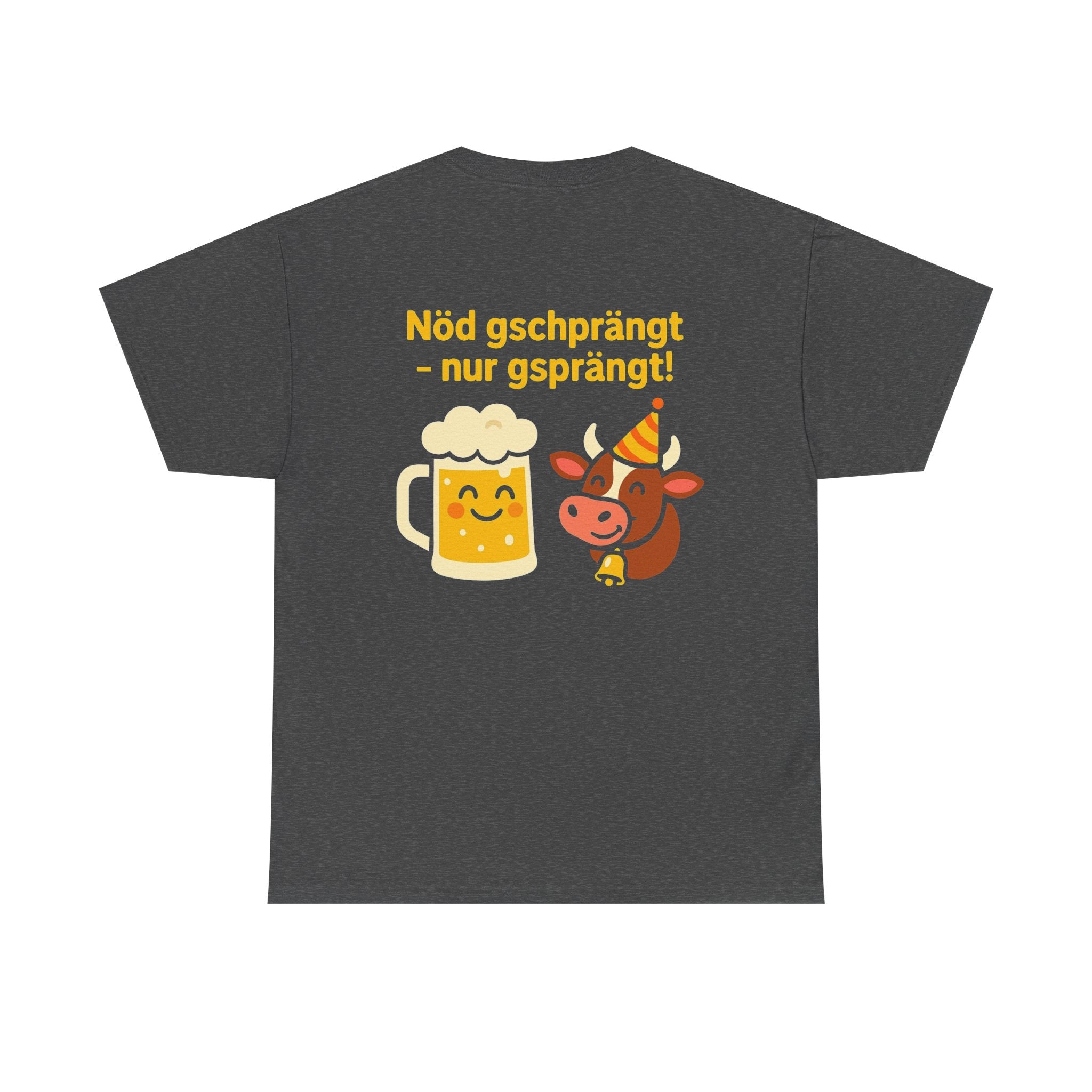 Nöd gschprängt – nur gsprängt – Schweizer Party Humor Shirt