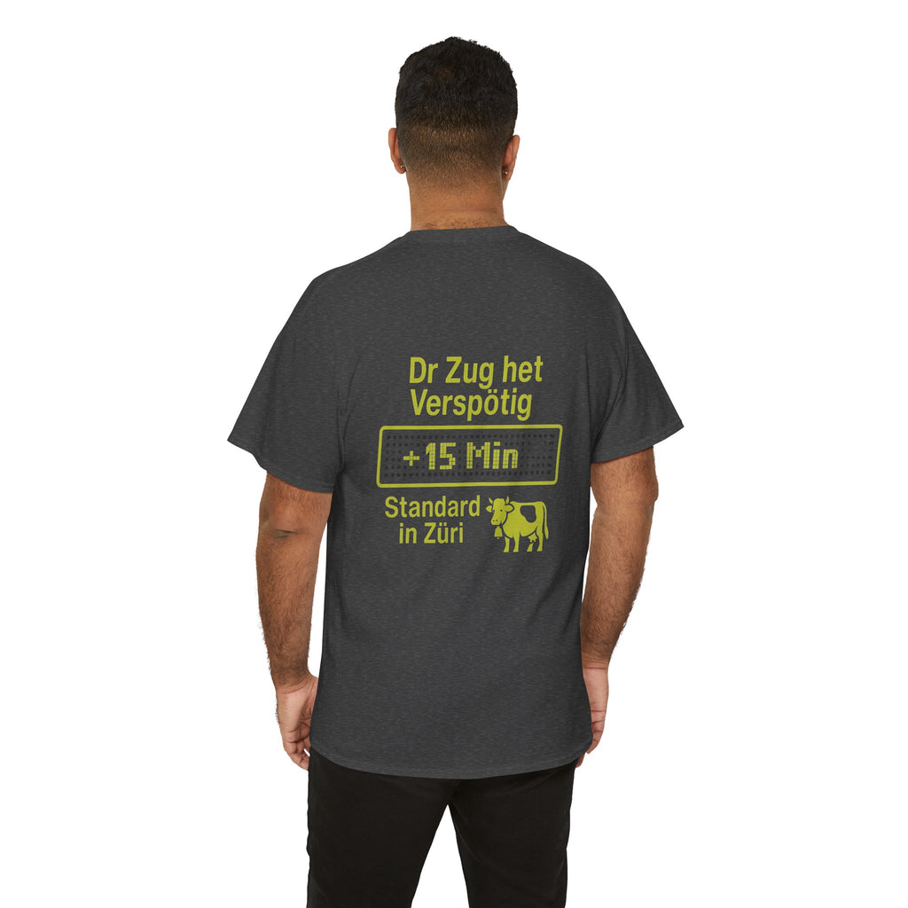 Dr Zug het Verspötig – Schweizer ÖV Meme Shirt