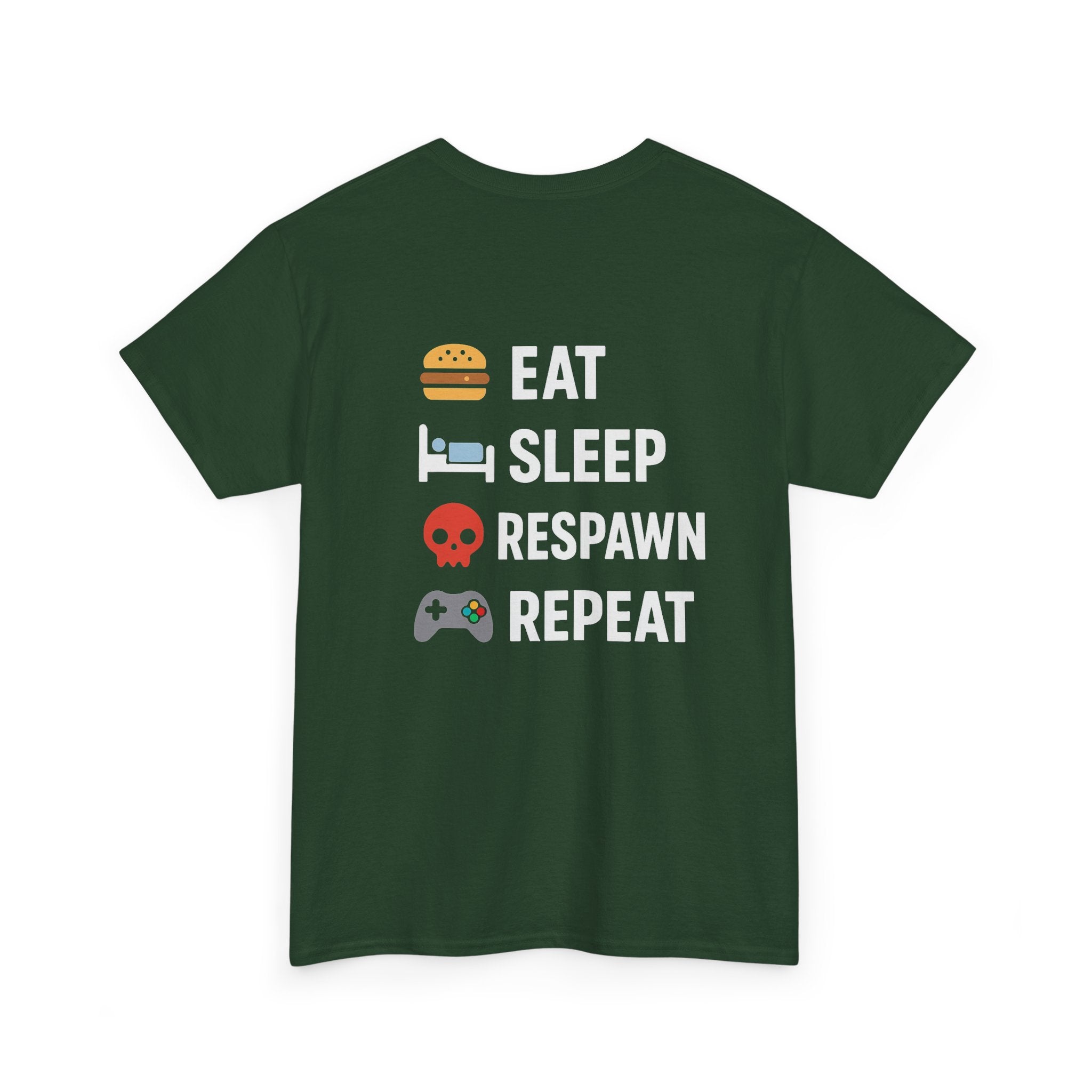 Eat – Sleep – Respawn – Repeat – Gamer Lifestyle T-Shirt