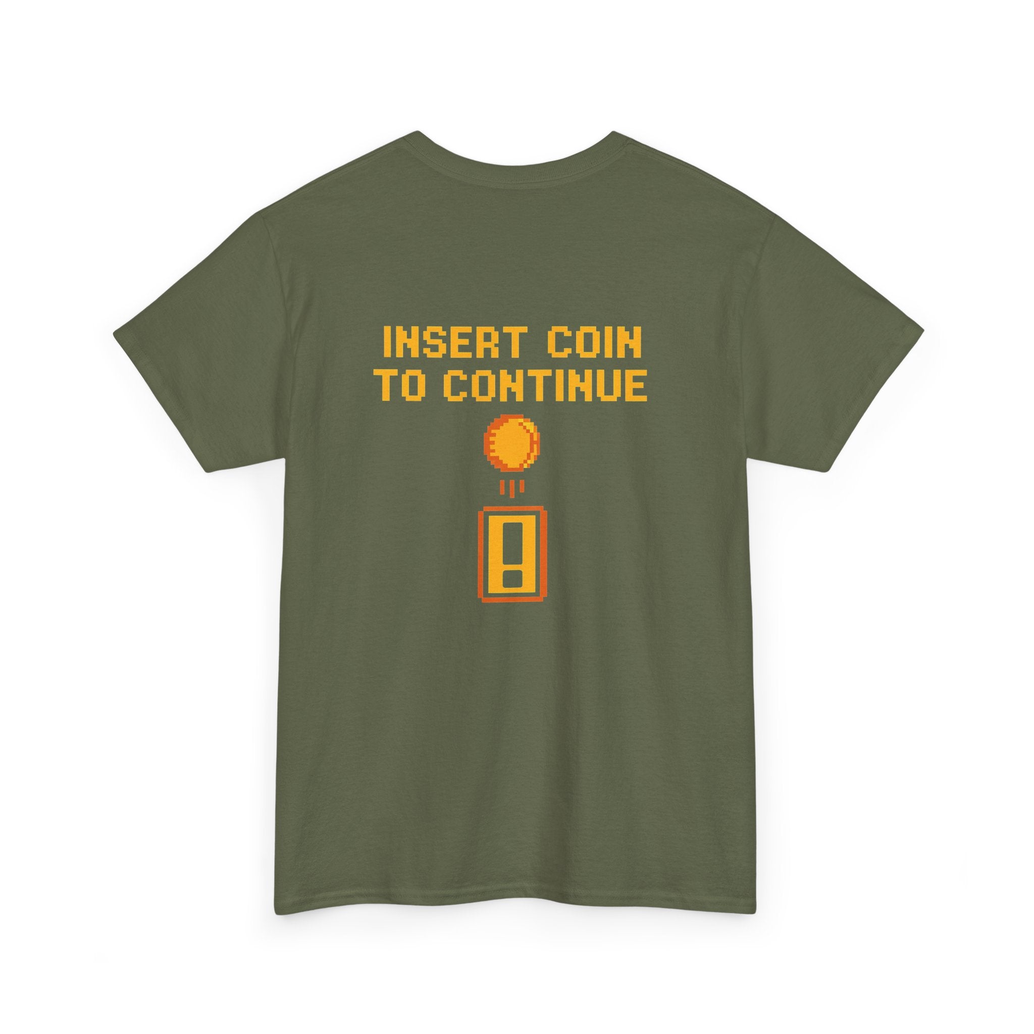 Insert Coin to Continue – Retro Arcade Gamer T-Shirt