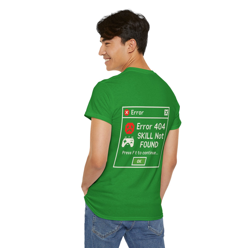 Error 404 – Skill Not Found – Gamer & Tech Meme T-Shirt